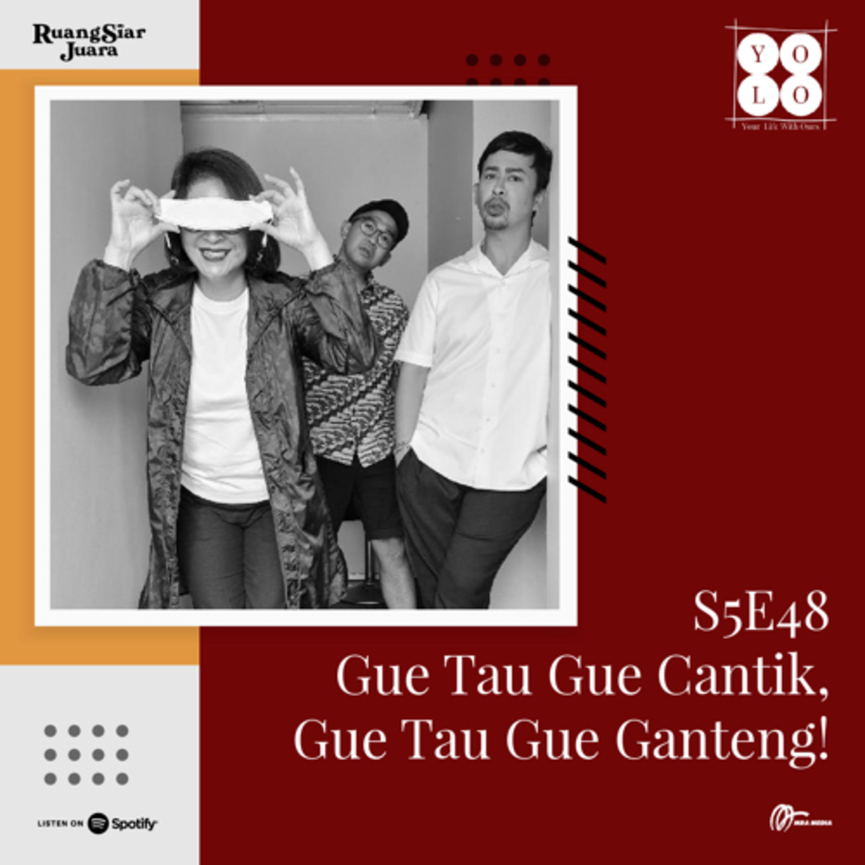 YOLO (YOur Life with Ours!) - S5E48 Gue Tau Gue Cantik, Gue Tau Gue Ganteng! episode artwork