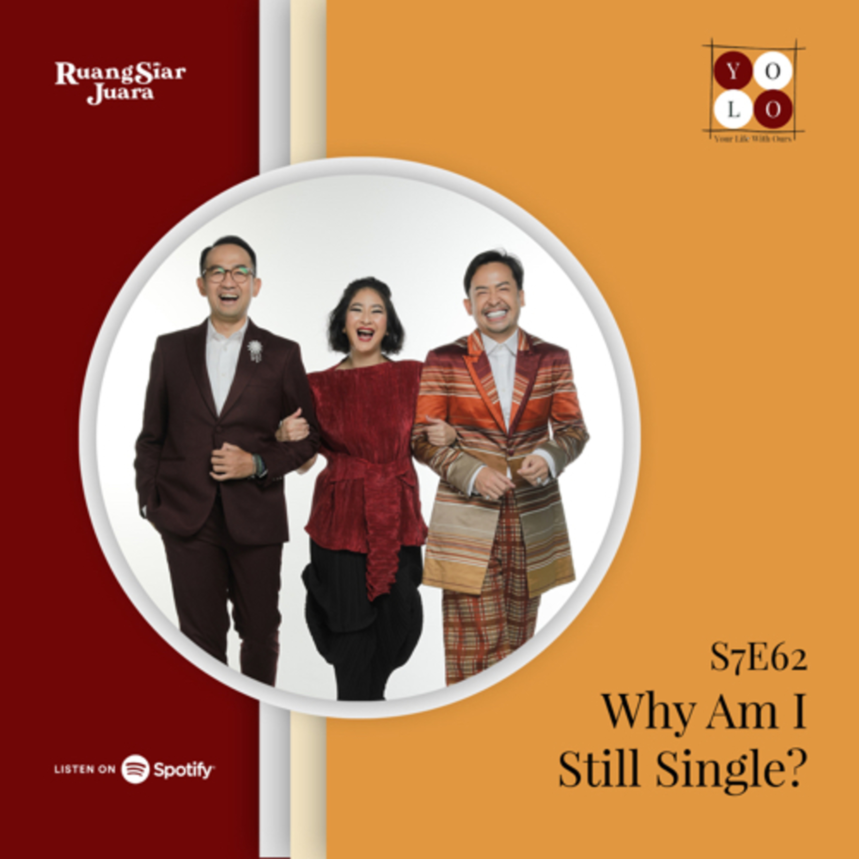 YOLO (YOur Life with Ours!) - S7E62 Why Am I Still Single? episode artwork