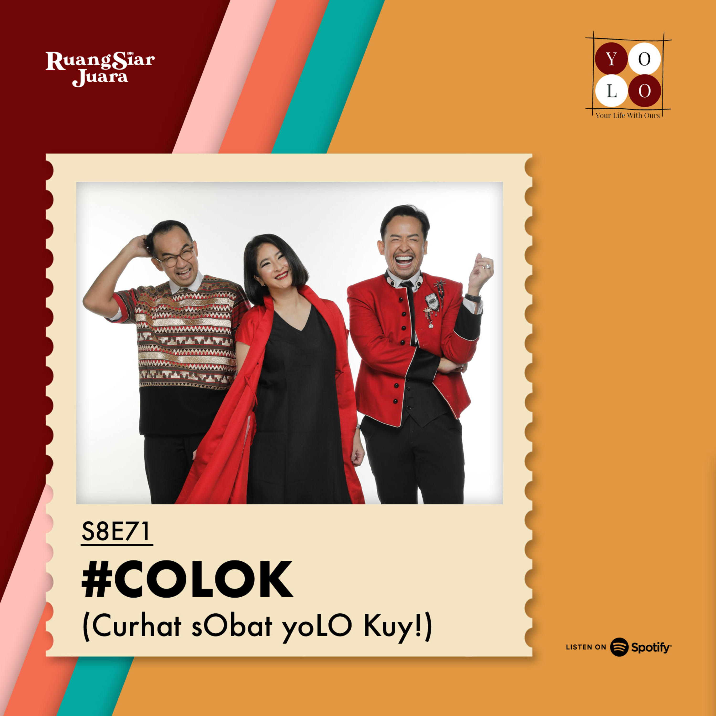 YOLO (YOur Life with Ours!) - S8E71 #COLOK (Curhat sObat yoLO Kuy!) episode artwork