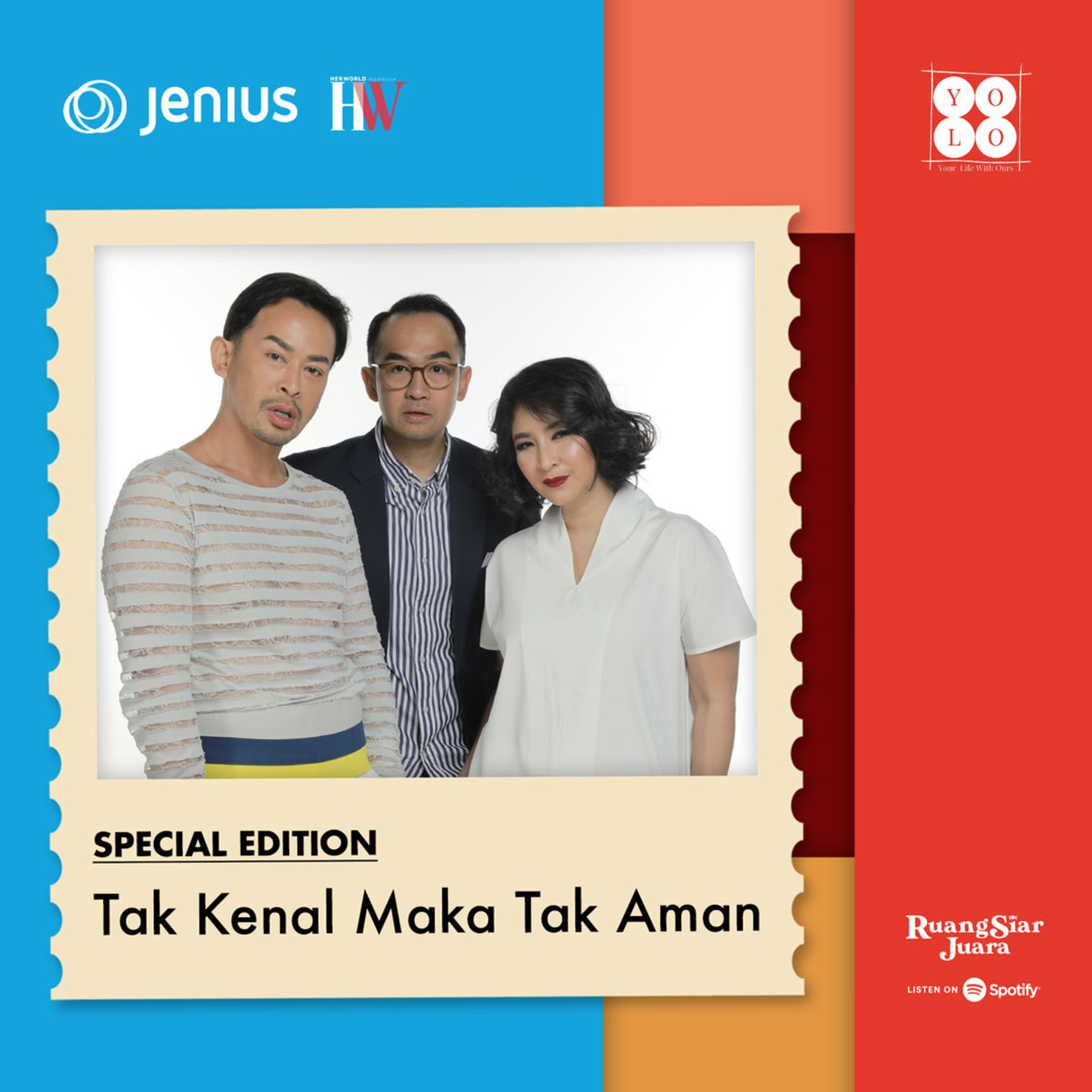 YOLO (YOur Life with Ours!) - Tak Kenal Maka Tak Aman episode artwork