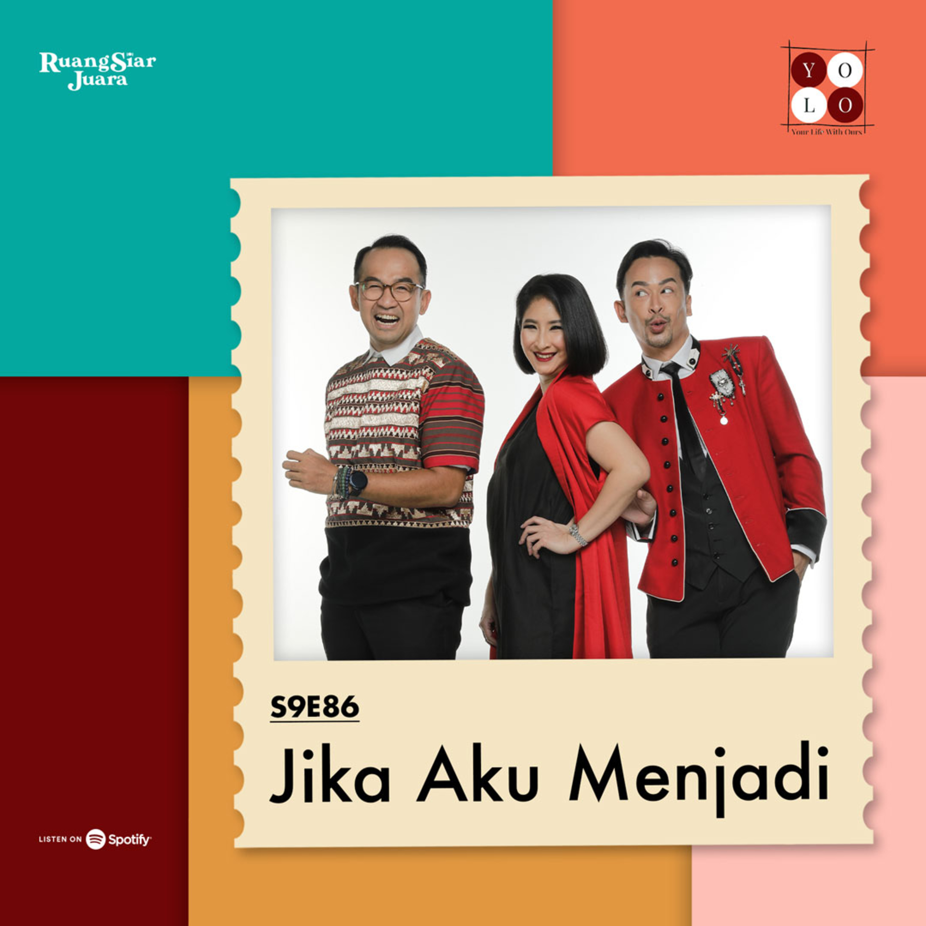 YOLO (YOur Life with Ours!) - S9E86 Jika Aku Menjadi episode artwork