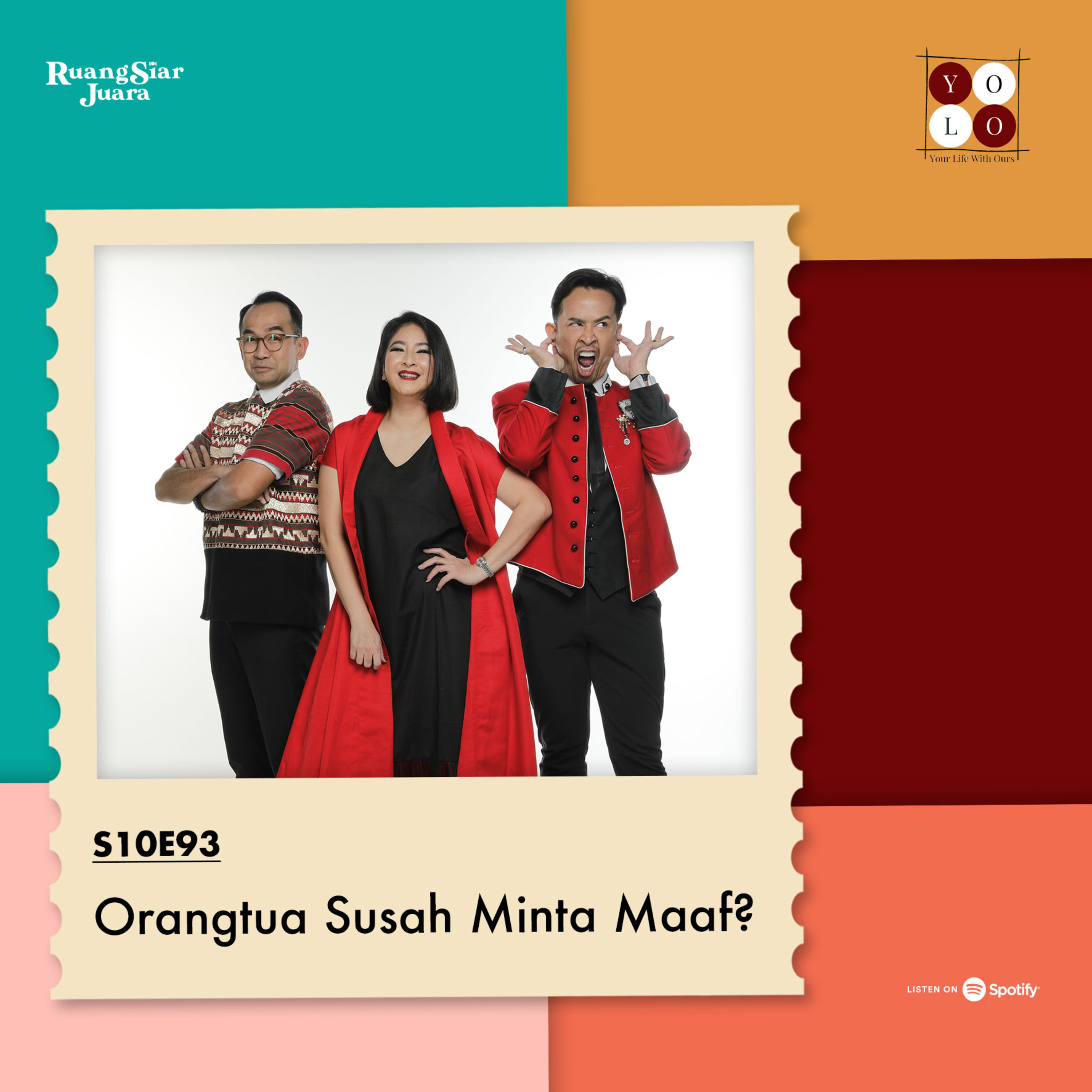 YOLO (YOur Life with Ours!) - S10E93 Orang Tua Susah Minta Maaf? episode artwork