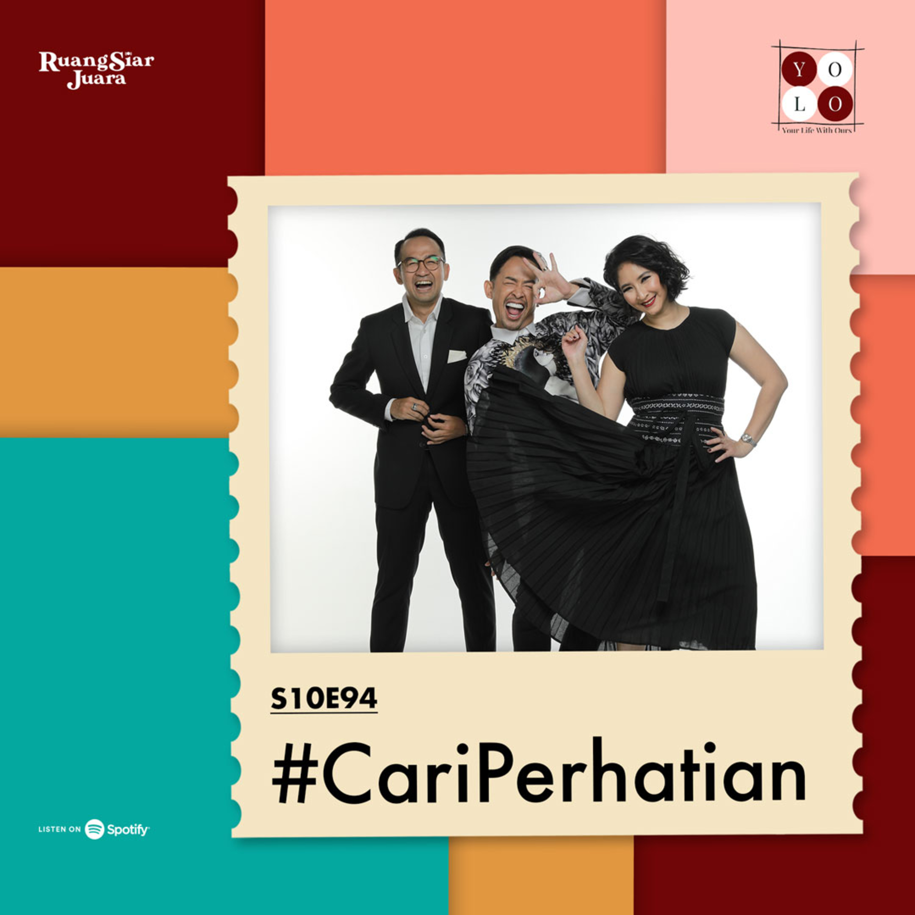 YOLO (YOur Life with Ours!) - S10E94 #CariPerhatian episode artwork