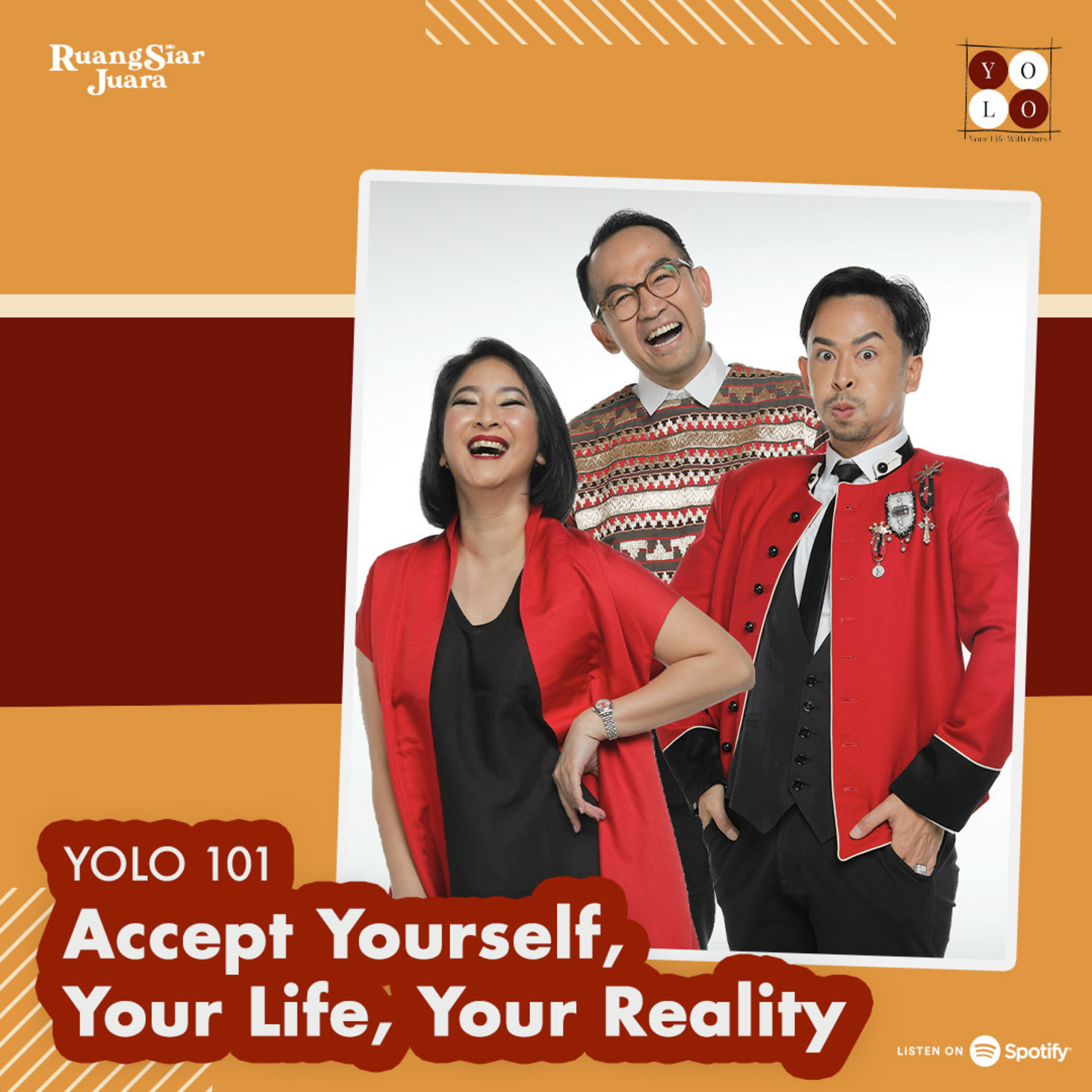 YOLO (YOur Life with Ours!) - 101 Accept Yourself, Your Life, Your Reality! episode artwork