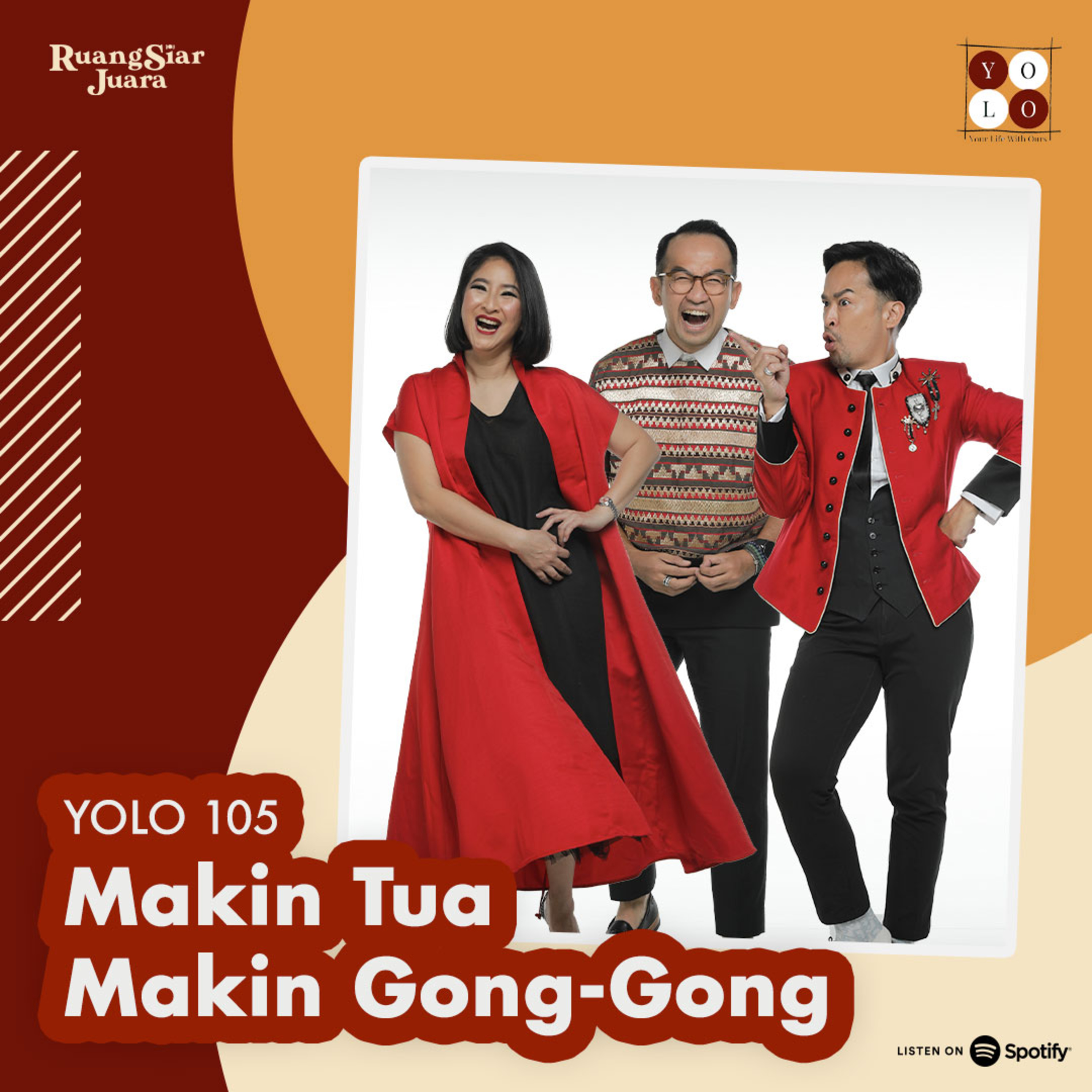 YOLO (YOur Life with Ours!) - 105 Makin Tua, Makin Gong-Gong episode artwork