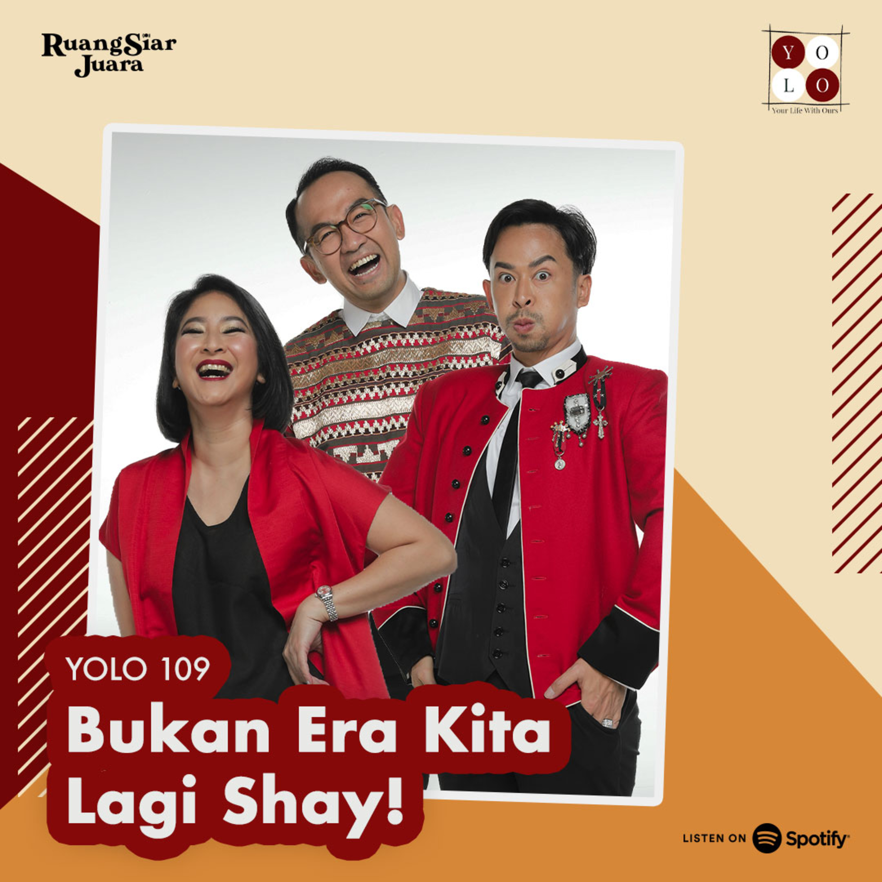 YOLO (YOur Life with Ours!) - 109 Ini Bukan Era Kita Lagi, Shay! episode artwork