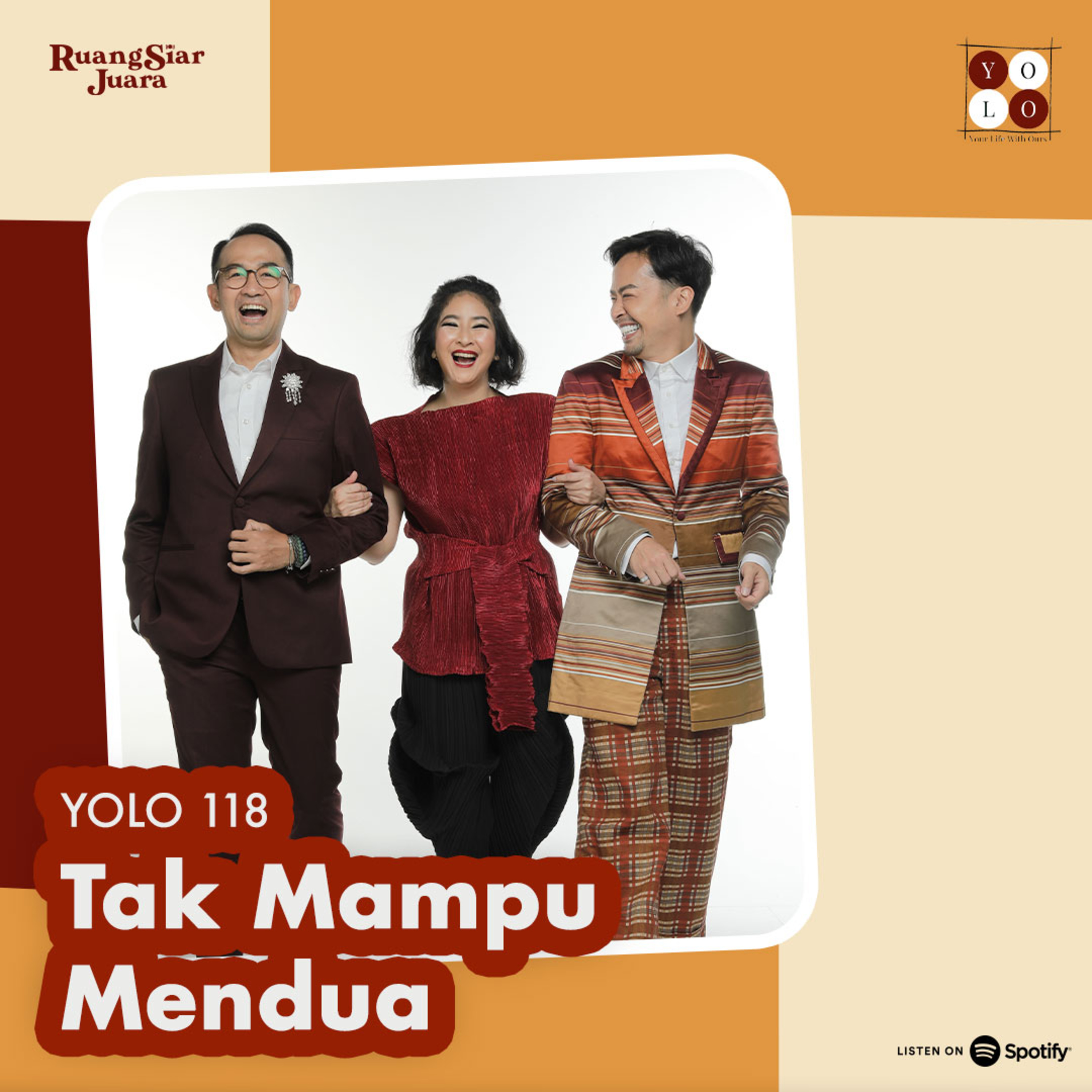 YOLO (YOur Life with Ours!) - 118 Tak Mampu Mendua episode artwork
