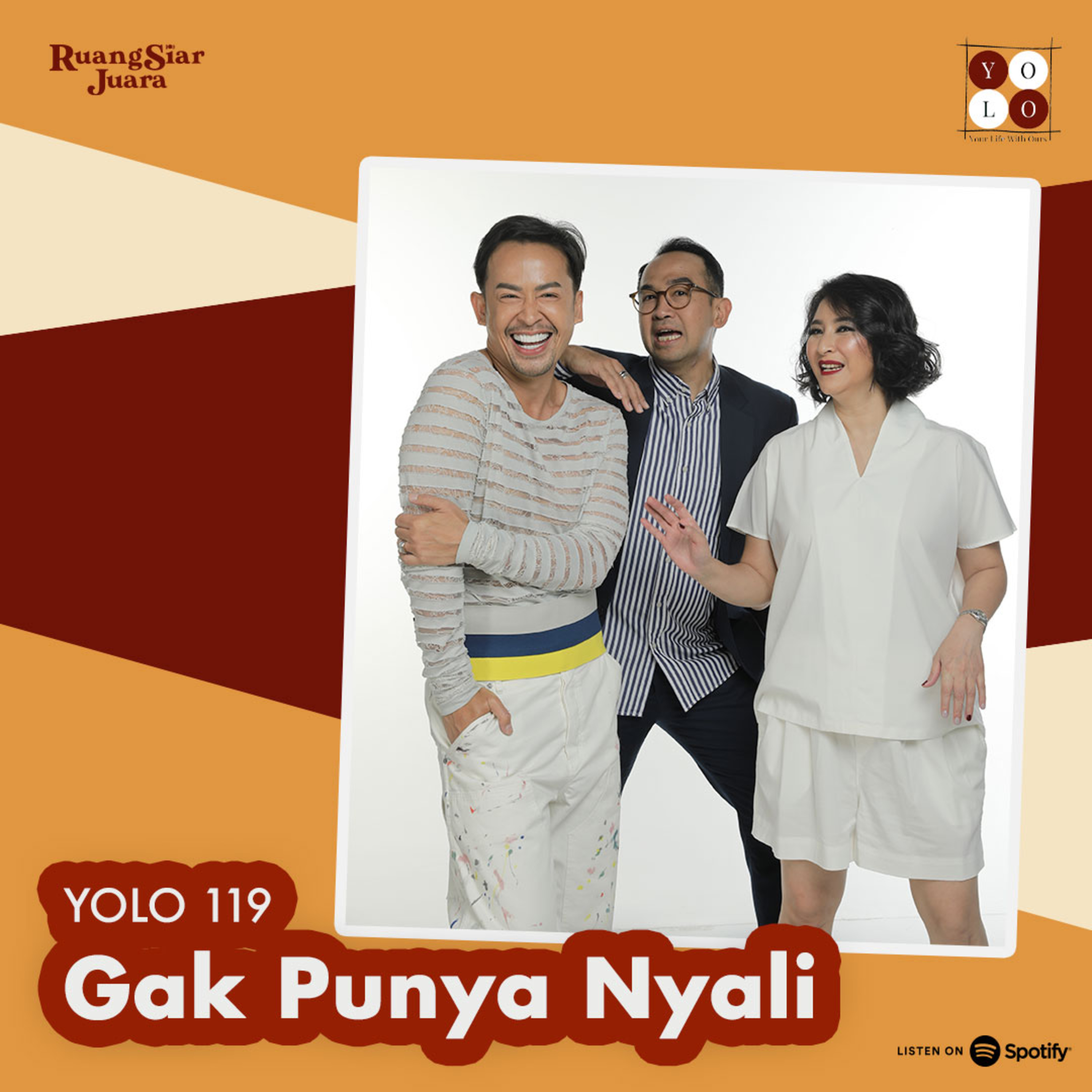 YOLO (YOur Life with Ours!) - 119 Gak Punya Nyali episode artwork