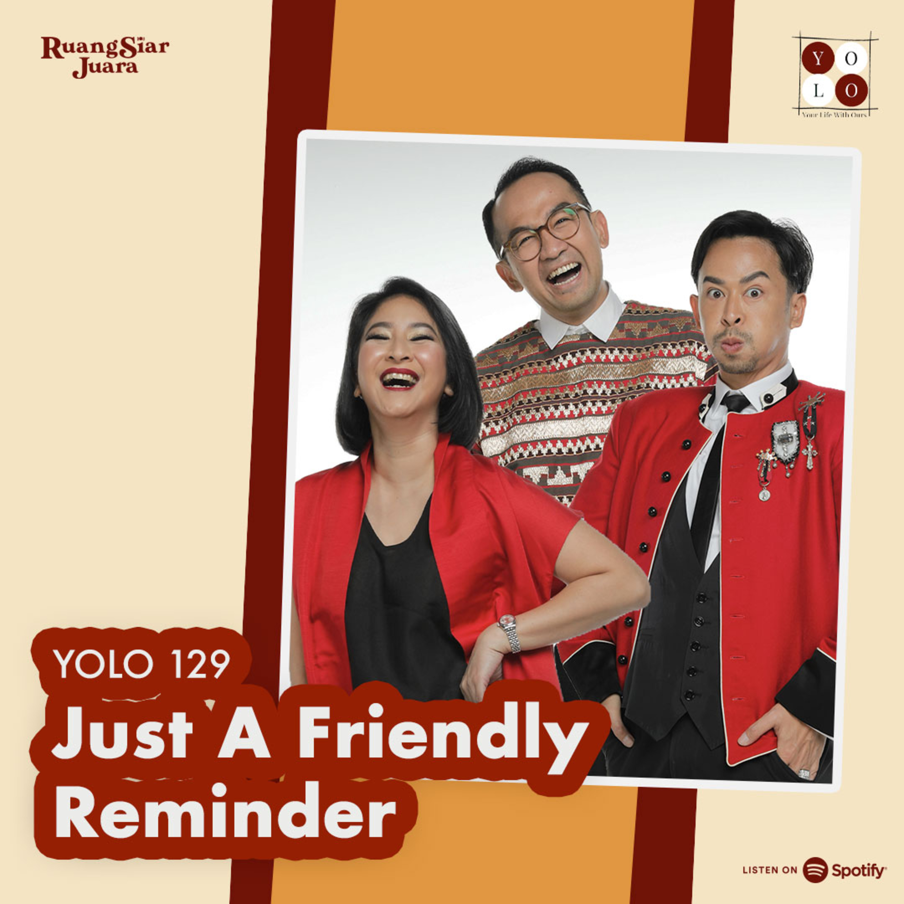 YOLO (YOur Life with Ours!) - 129 Just A Friendly Reminder episode artwork