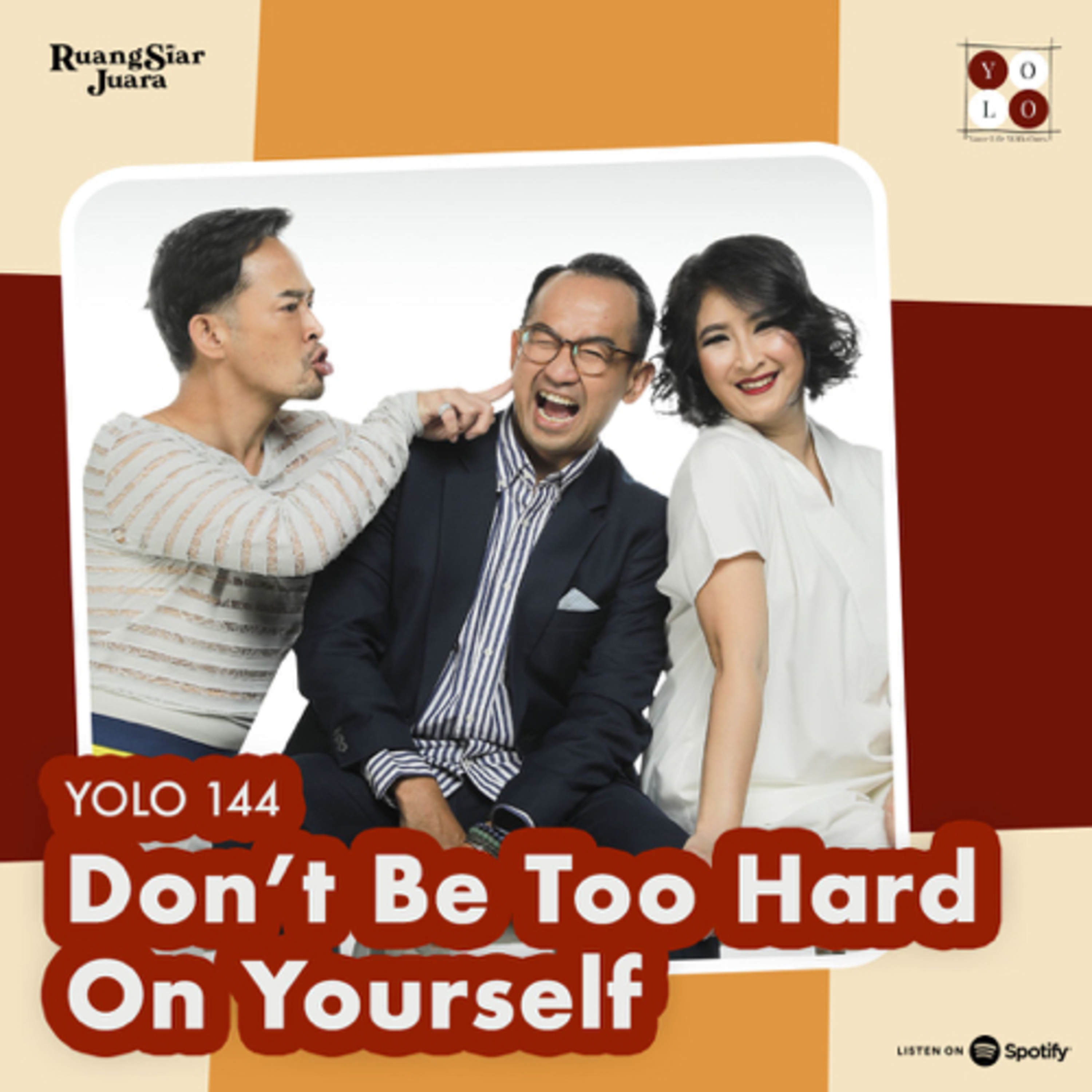 YOLO (YOur Life with Ours!) - 144 Don't Be Too Hard On Yourself!  episode artwork