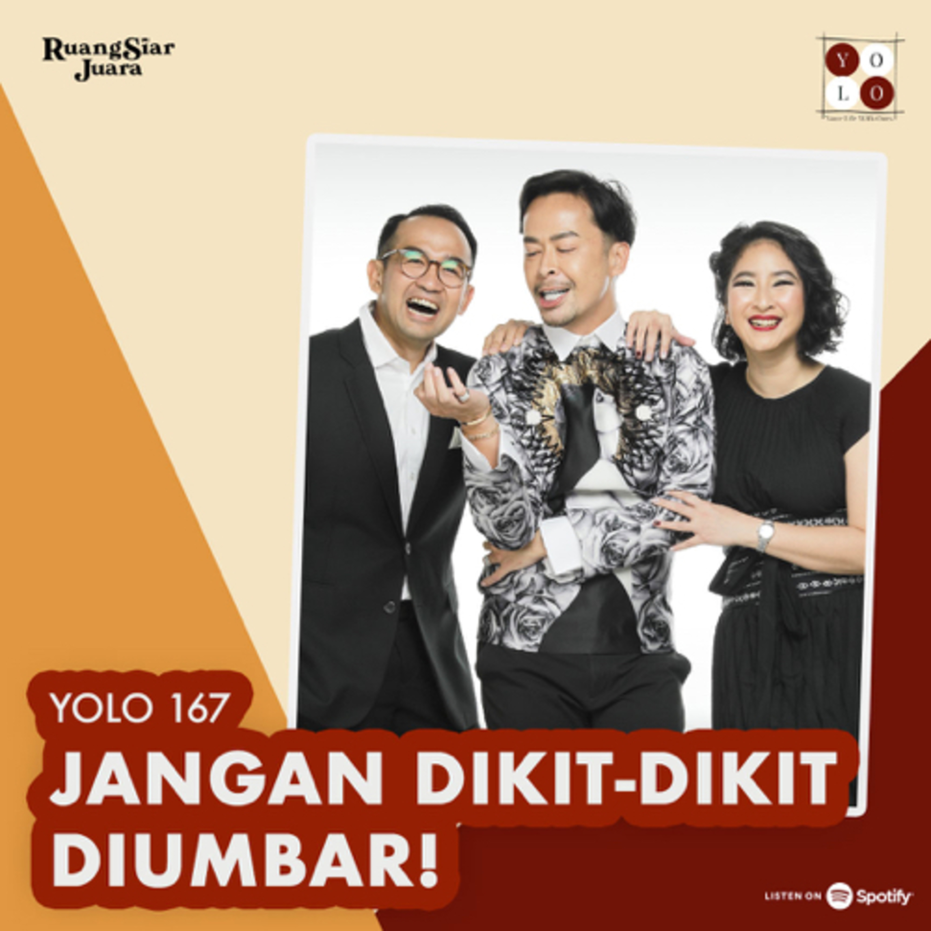YOLO (YOur Life with Ours!) - 167 Jangan Dikit-Dikit Diumbar! episode artwork