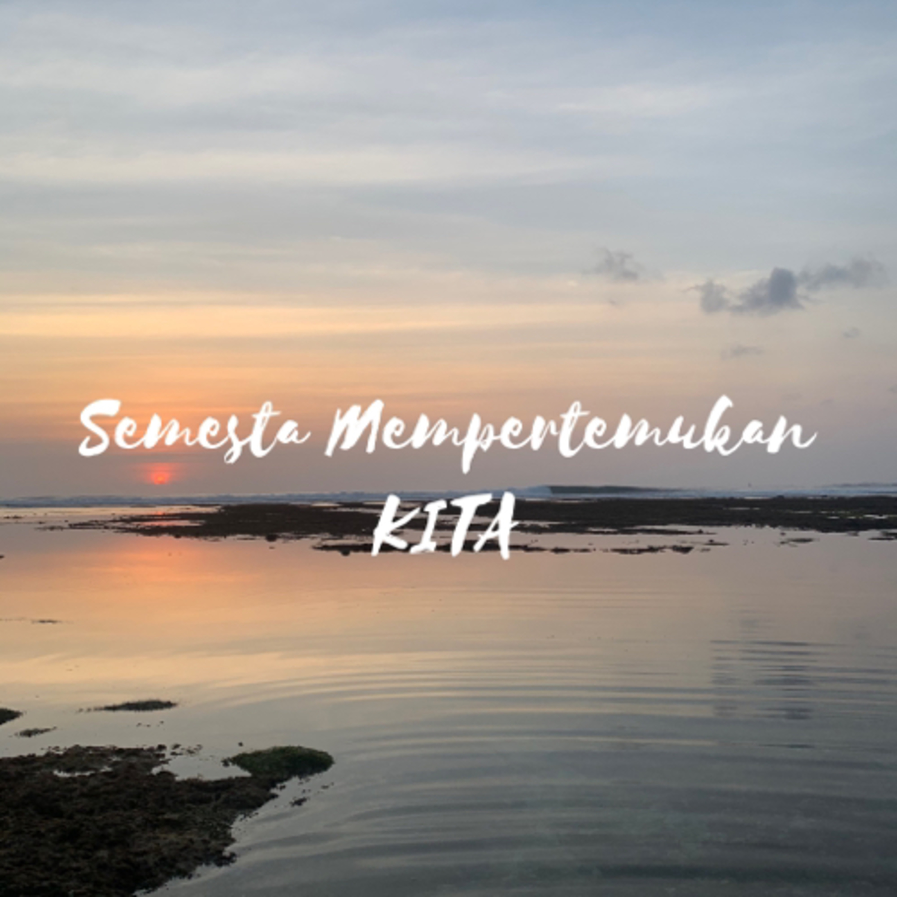 Episode 3. Semesta Mempertemukan Kita episode artwork