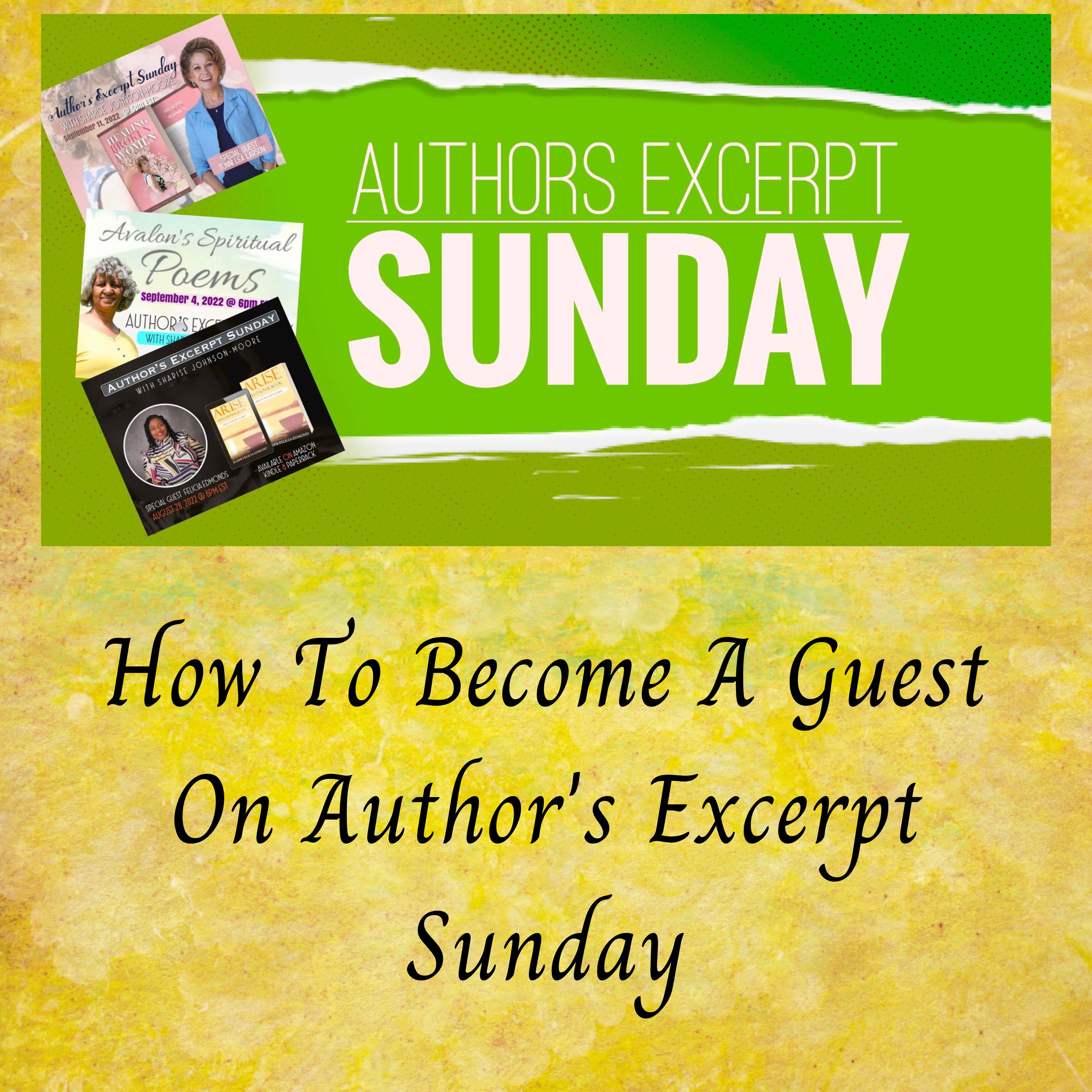 Author's Excerpt Sunday - How To Become A Guest On Author's Excerpt Sunday episode artwork