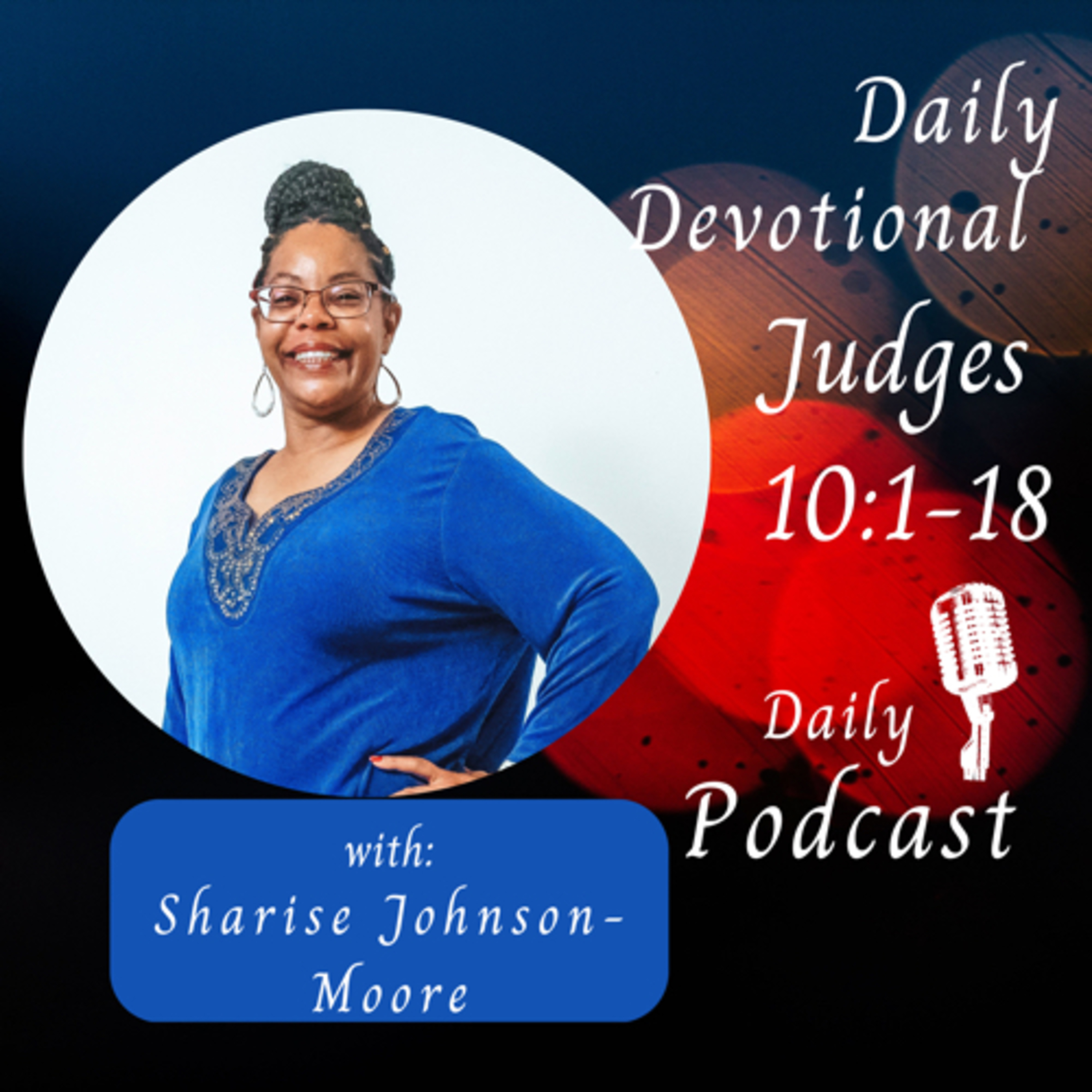 Daily Devotional - Judges 10:1-18 - Israel Oppressed Again episode artwork
