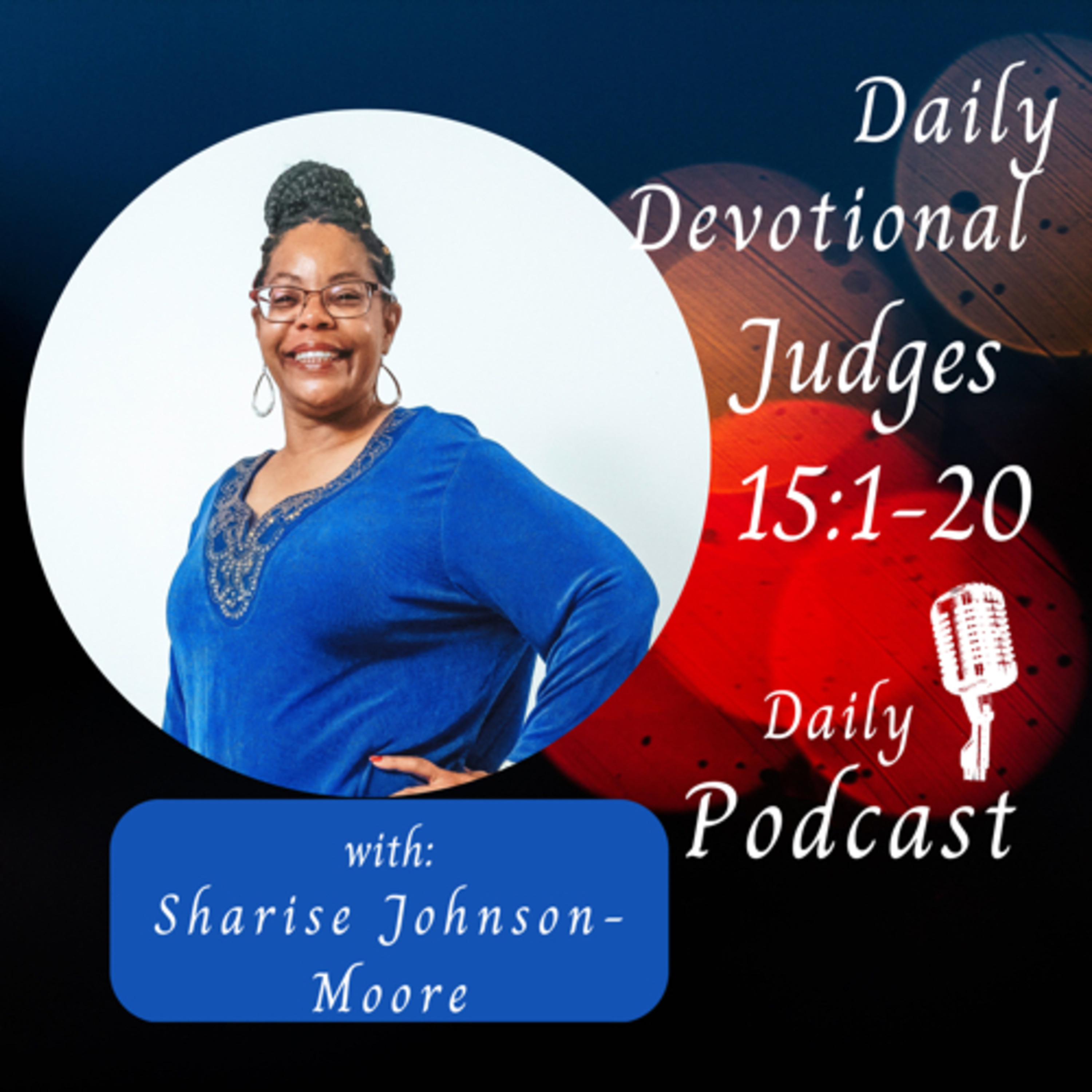 Daily Devotional - Judges 15:1-20 - The Philistines Defeated  episode artwork