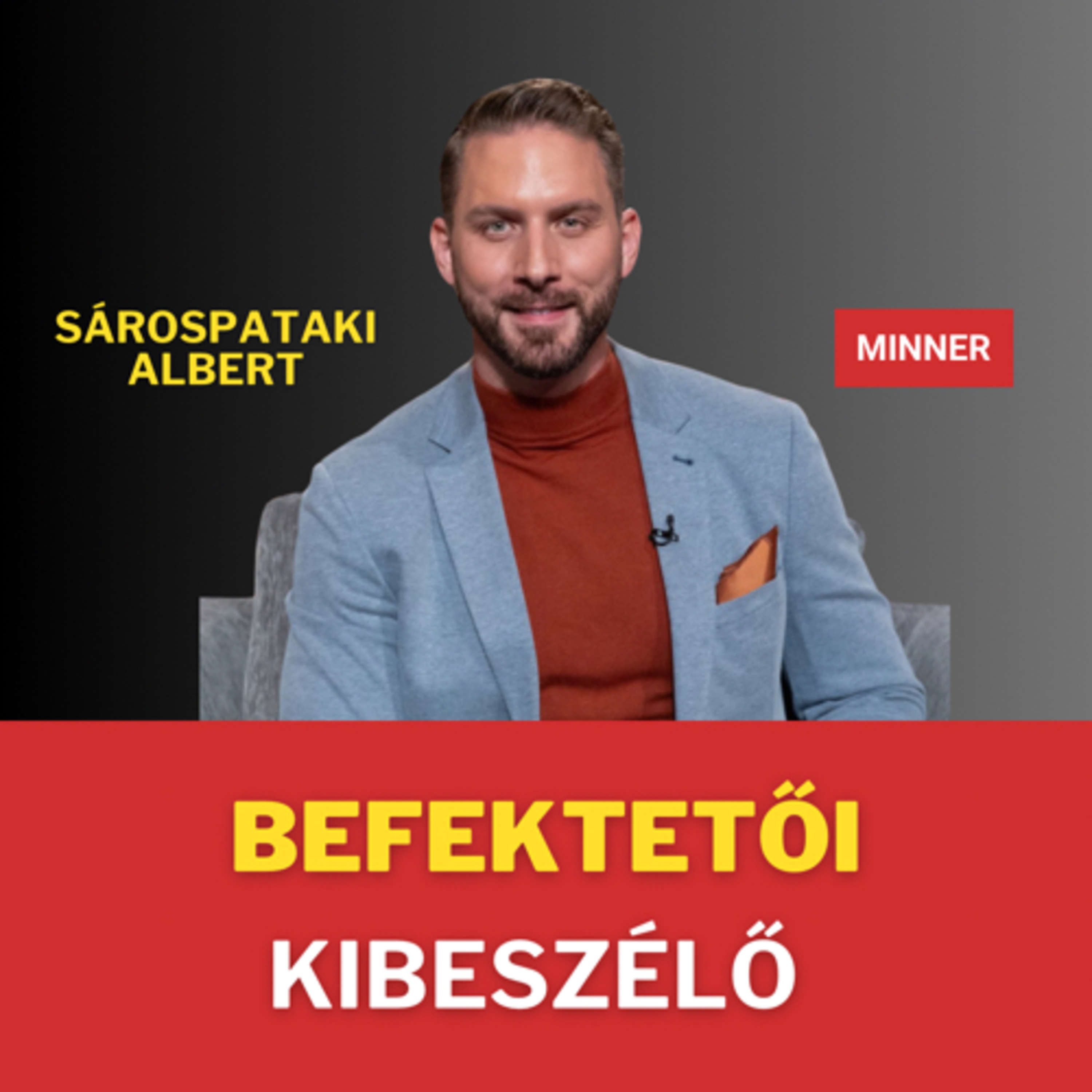 Sárospataki Albert befektetői kibeszélő 2. rész: 5000 Ft-os ebéd, csoda gél, sörbiznisz #250 episode artwork