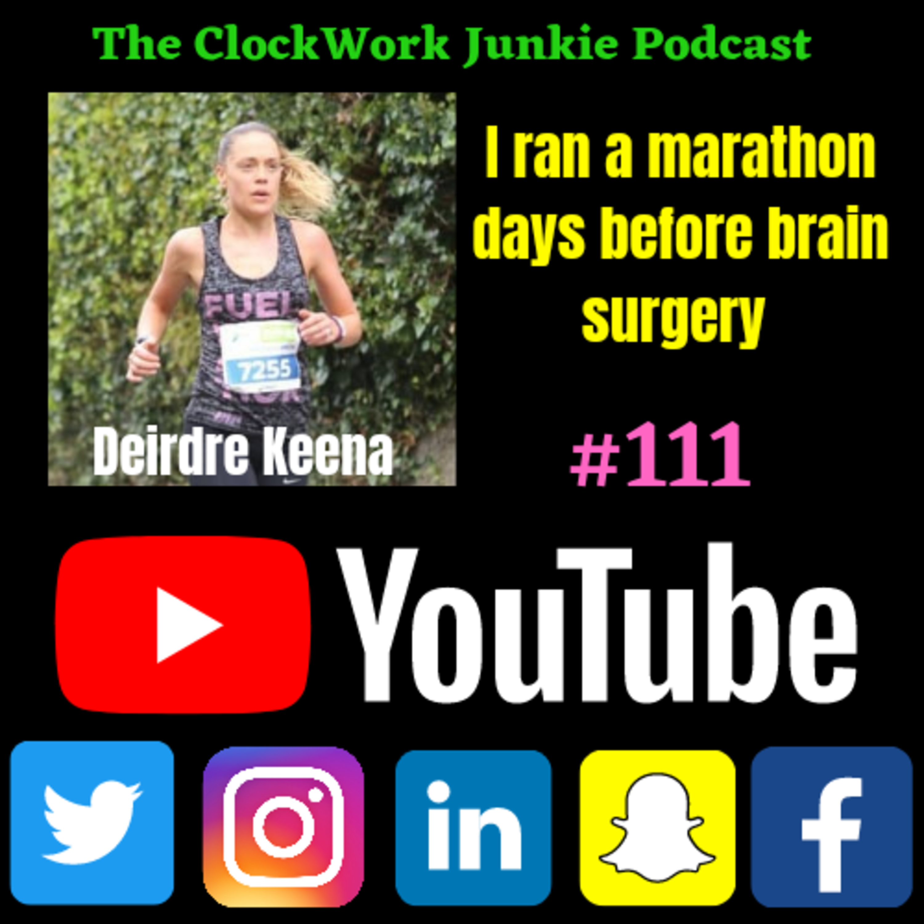 Deirdre Keena #111 "Running a marathon days before brain surgery". episode artwork