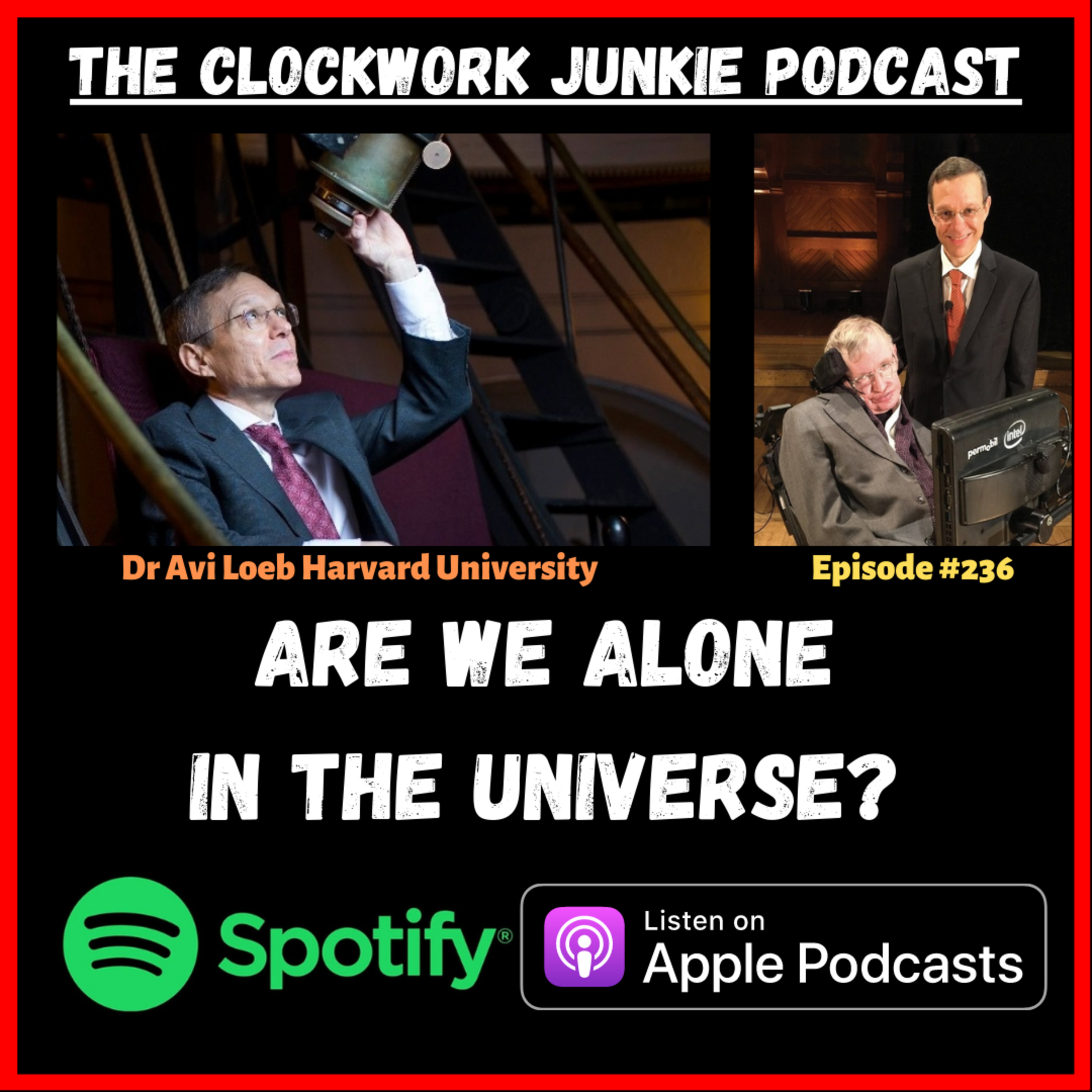 Are We Alone In The Universe with Dr Avi Loeb from Harvard University Episode #236 episode artwork