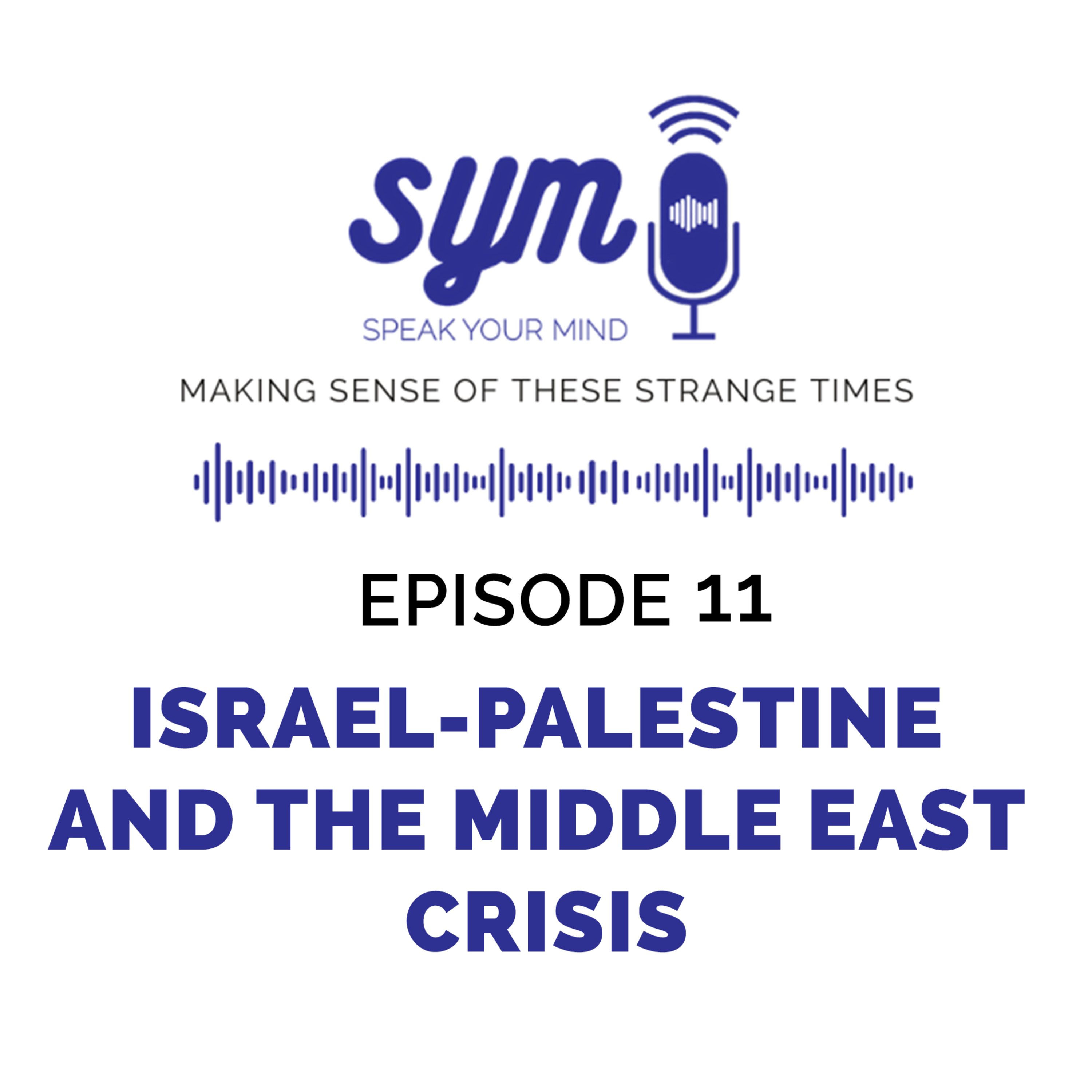 Israel - Palestine And The Middle East Crisis