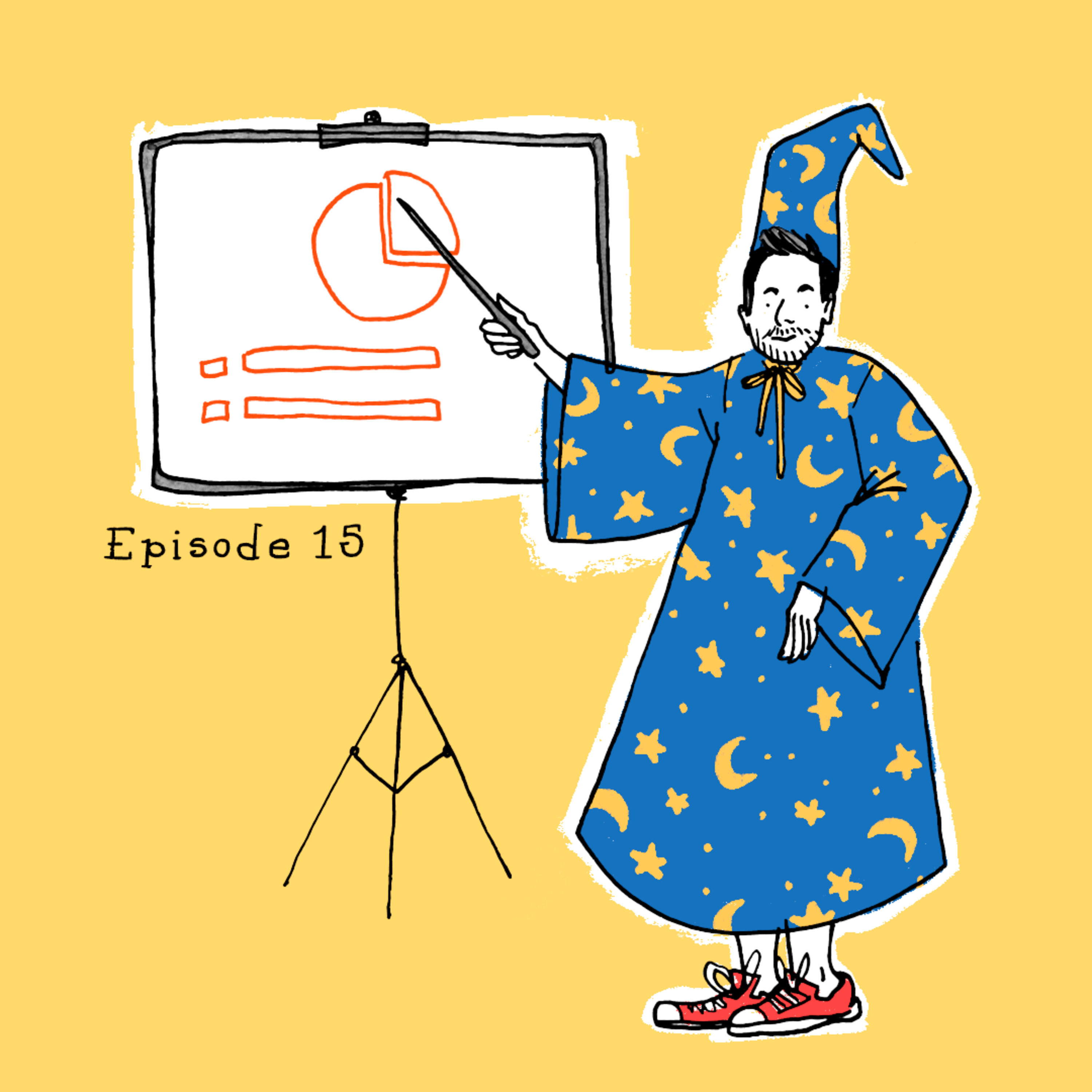 #15. “Will you be sharing these slides?” Steve Sheets helps with the age-old Pitch Problem episode artwork