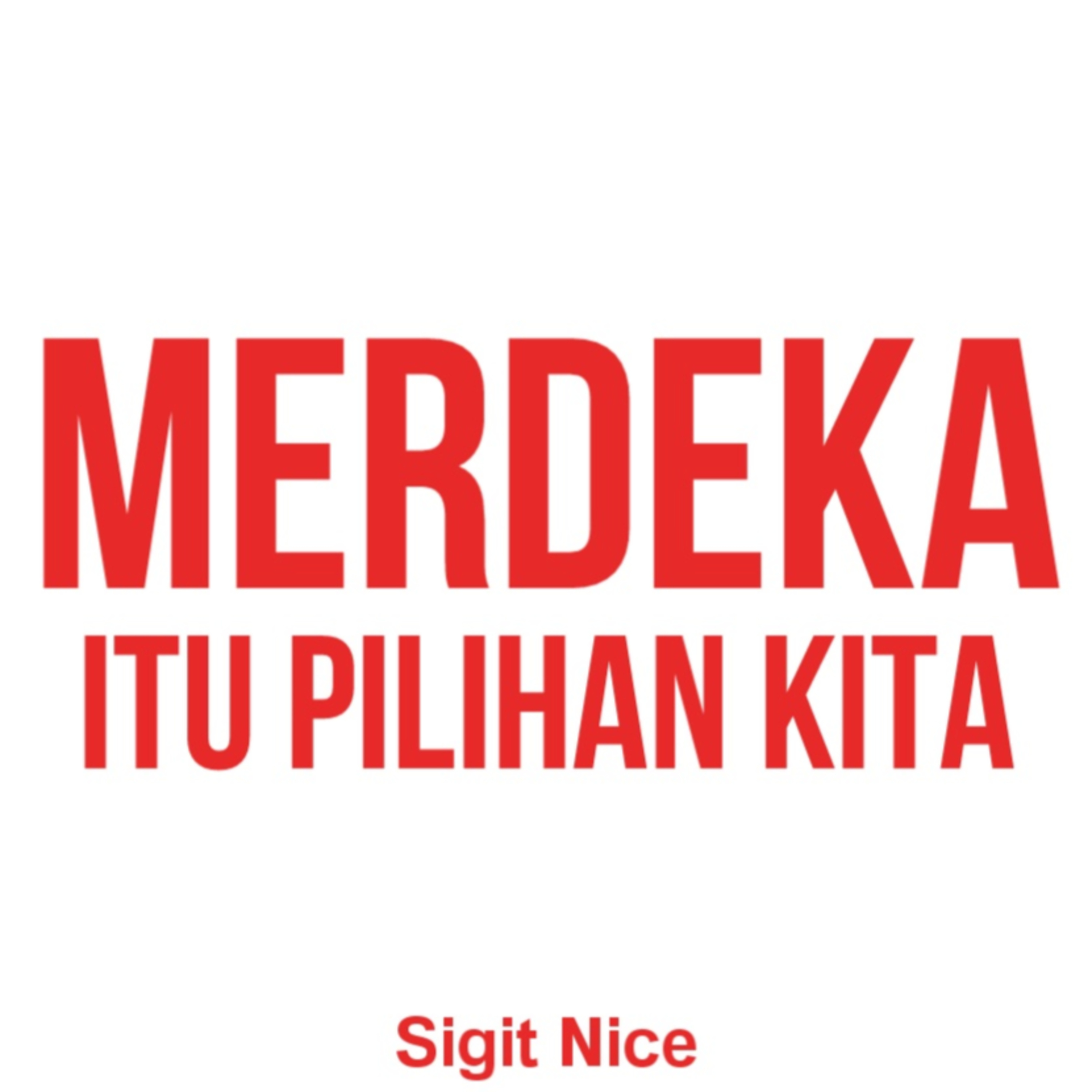 Stay Positive with Sigit Nice
