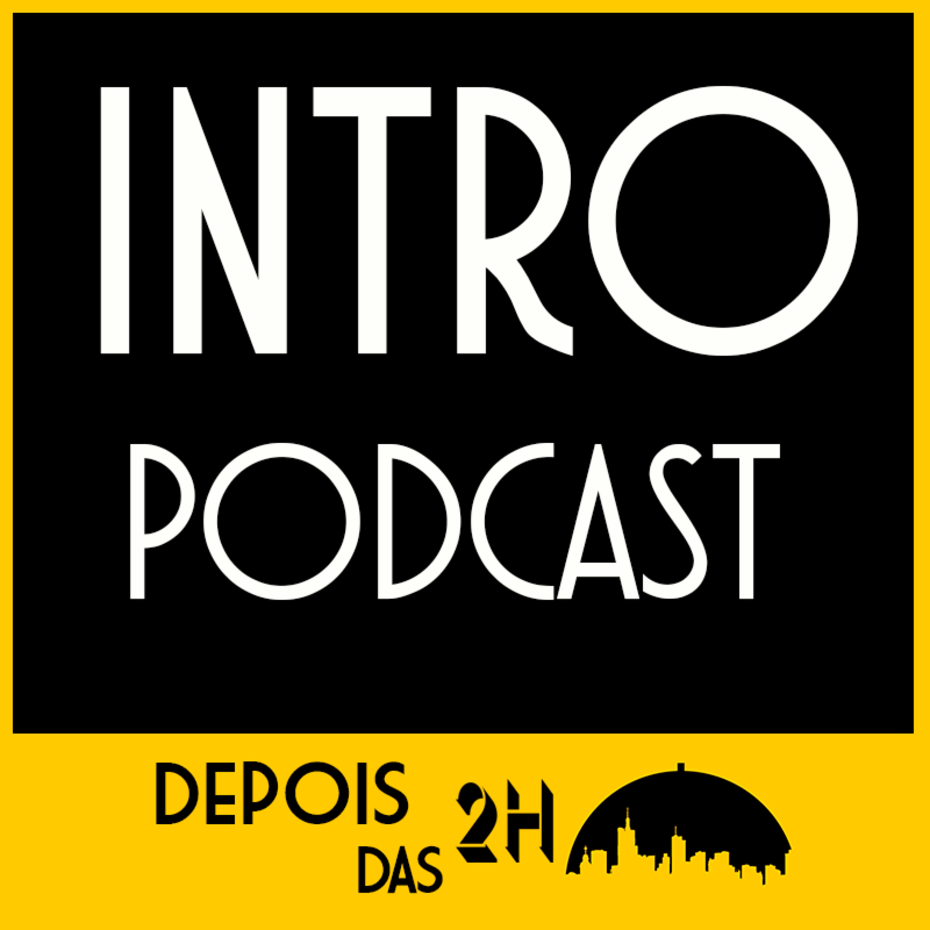 Intro ao Depois das 2h episode artwork