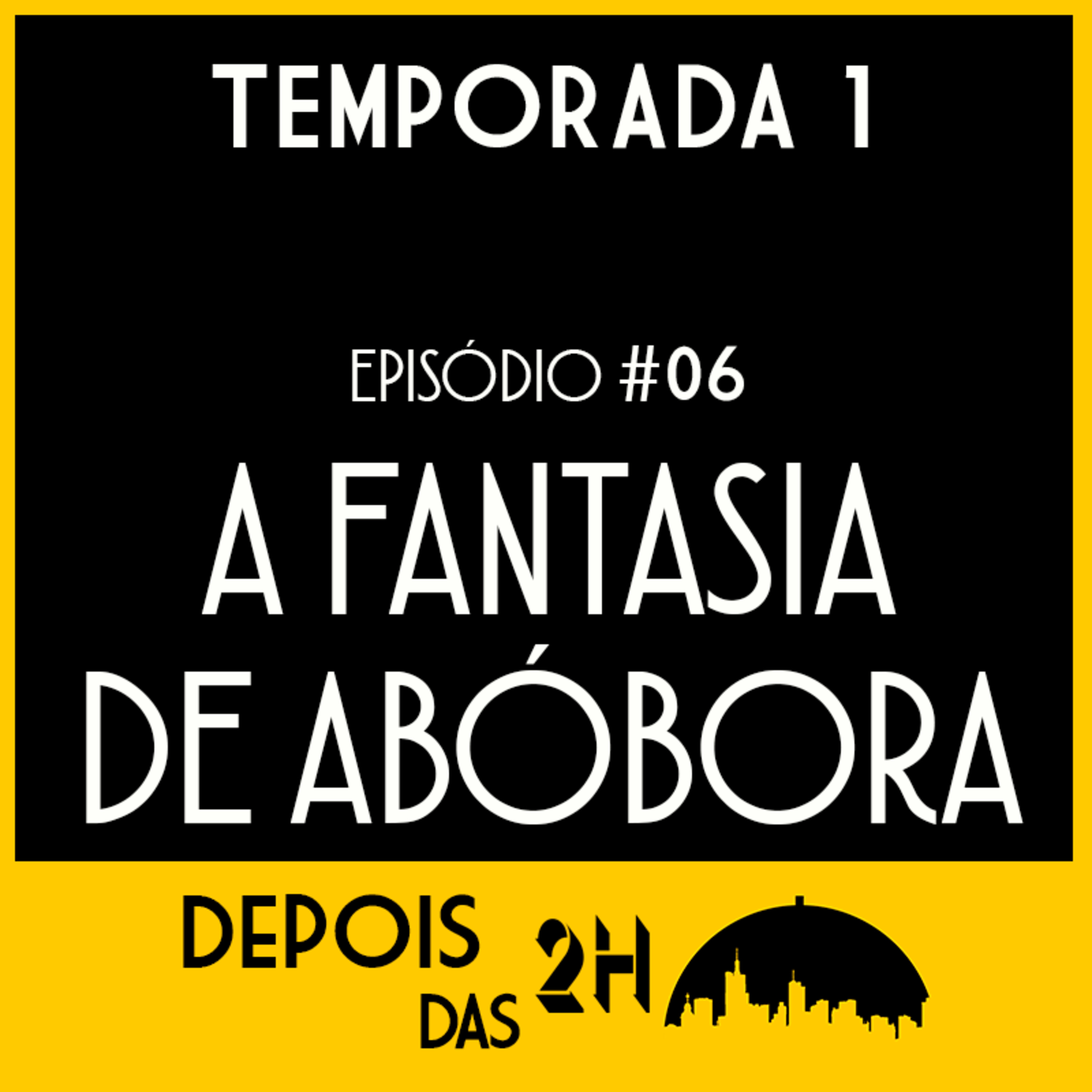S1E06 - Fantasias, Relacionamentos e Terapia episode artwork