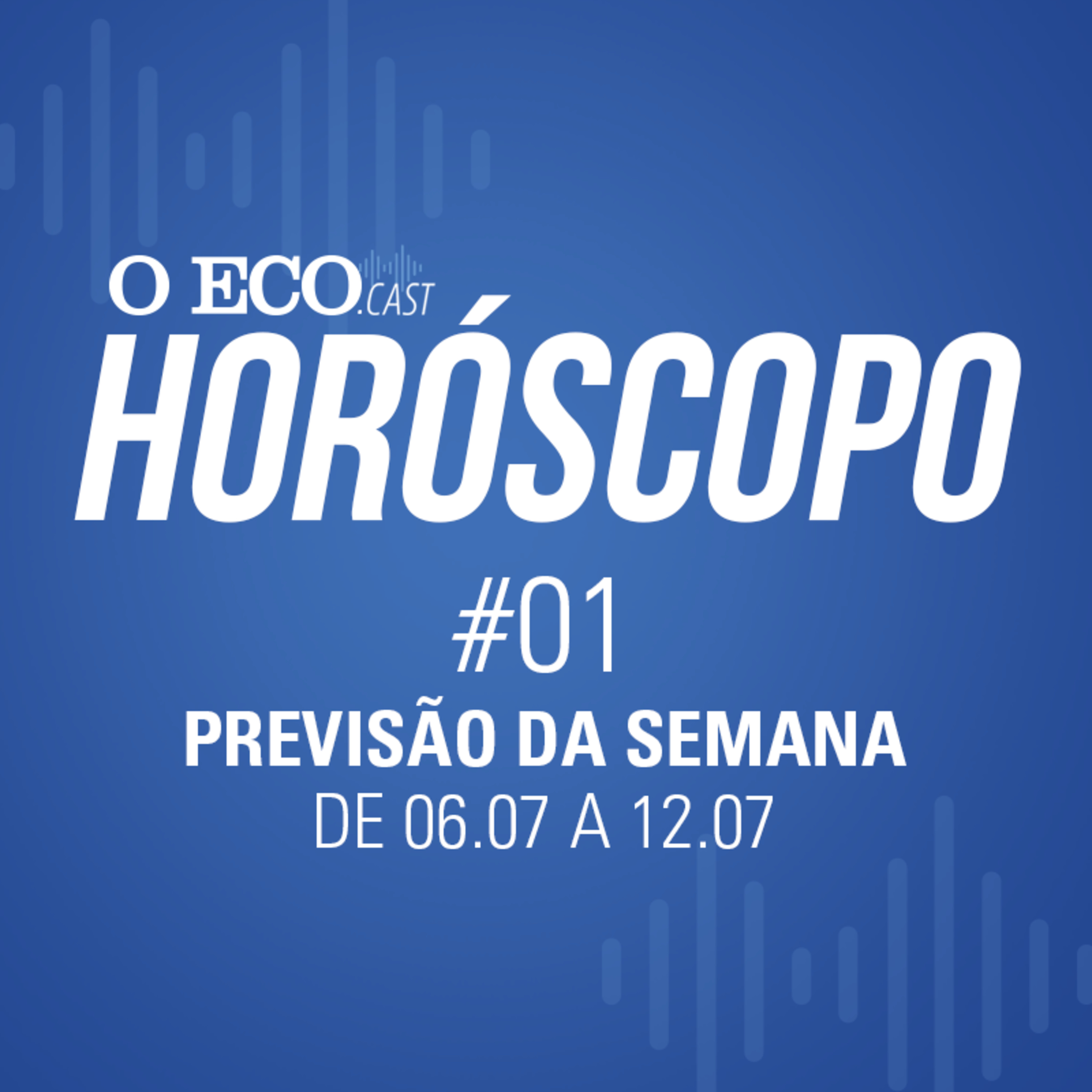 Horóscopo da semana #01 - de 06/07 a 12/07 episode artwork