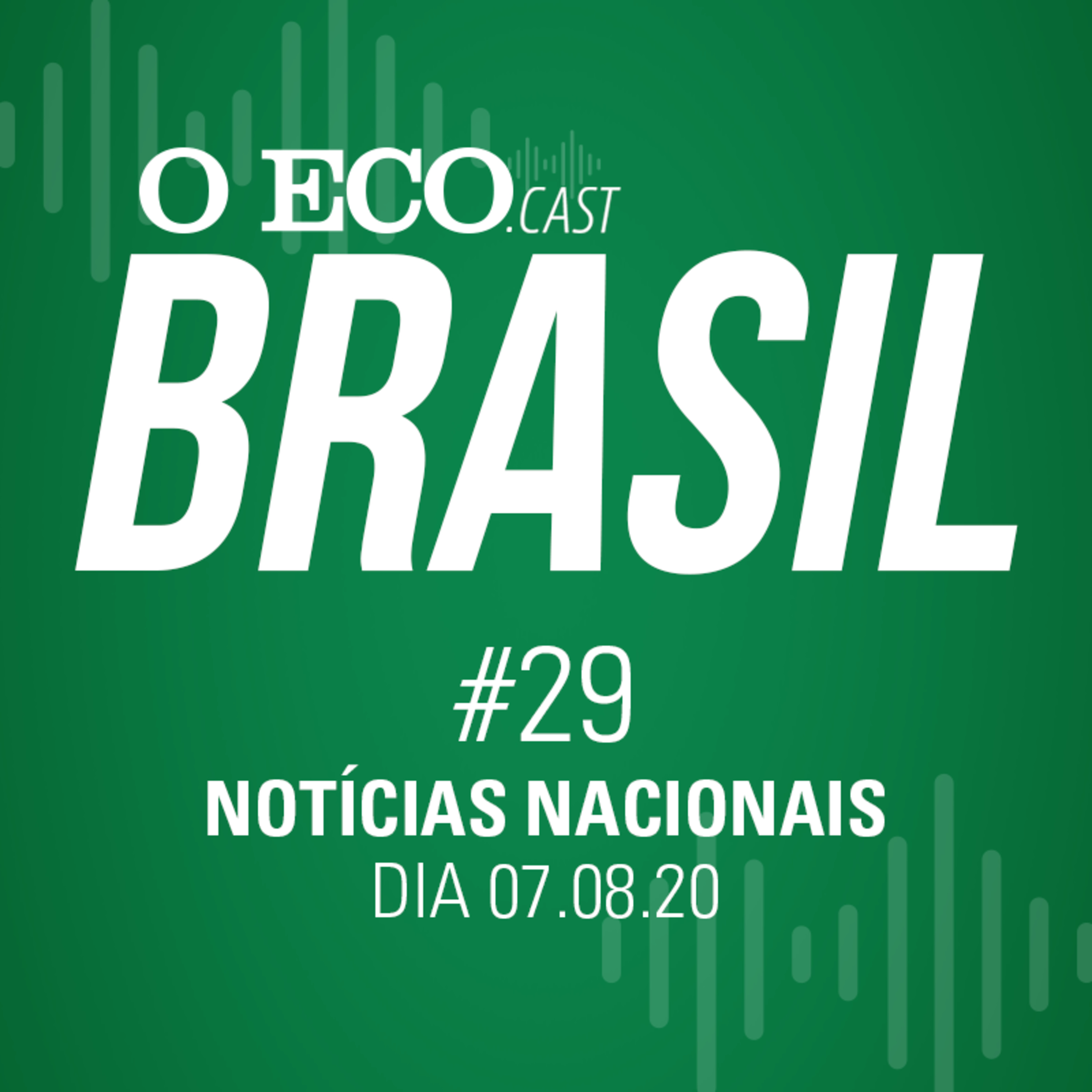 EMPRESAS PODEM QUITAR DÍVIDAS TRIBUTÁRIAS COM DESCONTO - O ECO BRASIL #29 - 07/08/2020 episode artwork