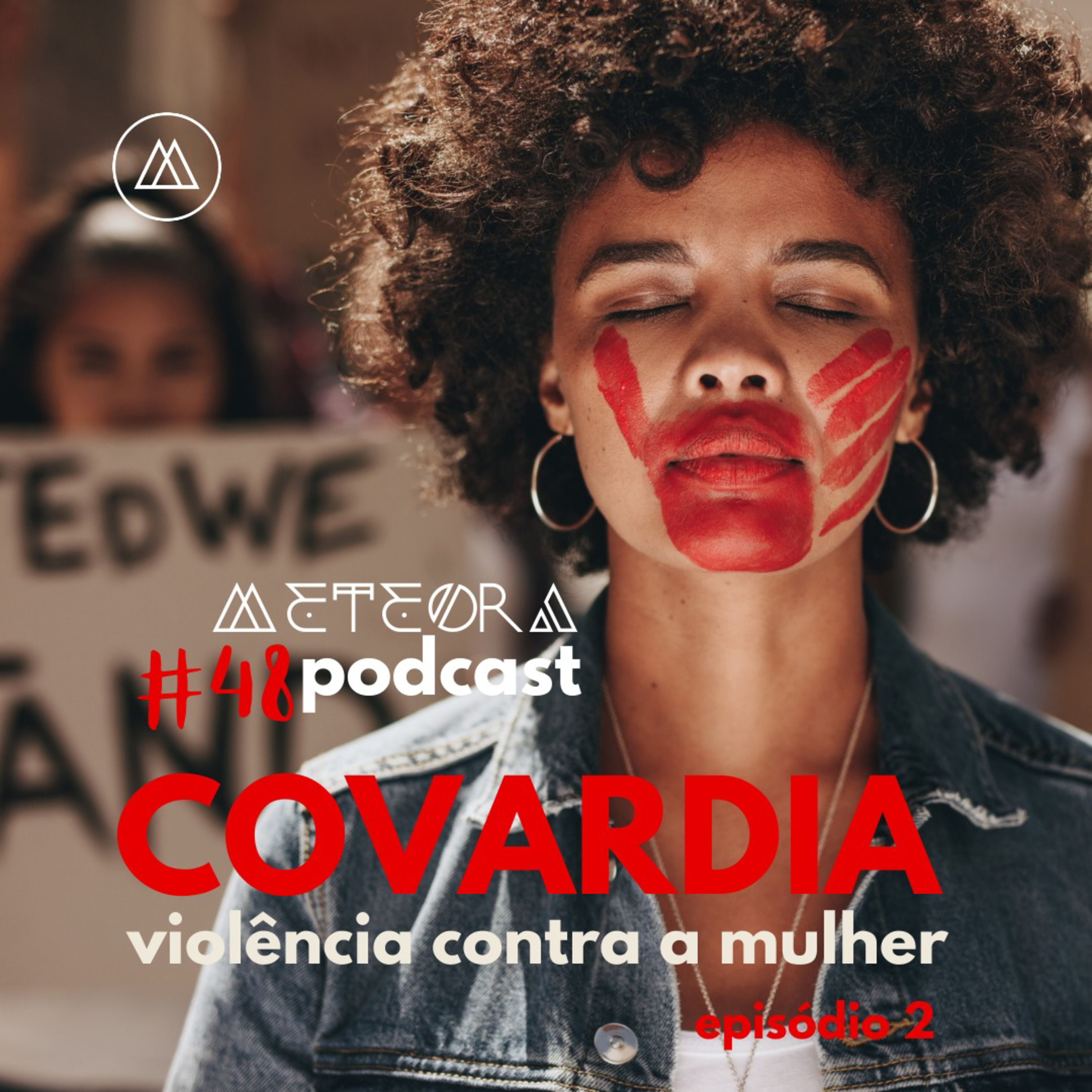#48 Violência doméstica - Episódio 2 com Rosita Cruz episode artwork