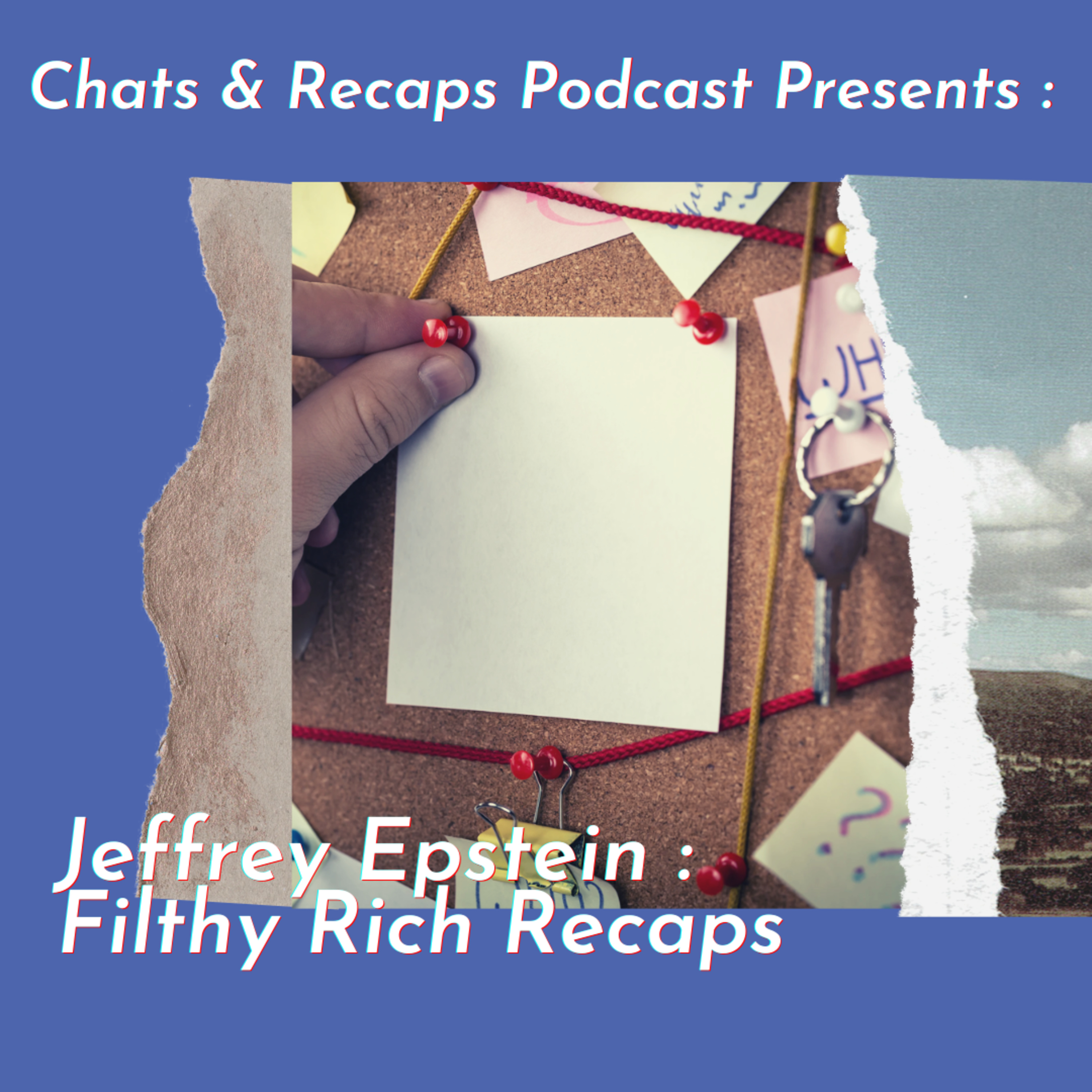Chats & Recaps
