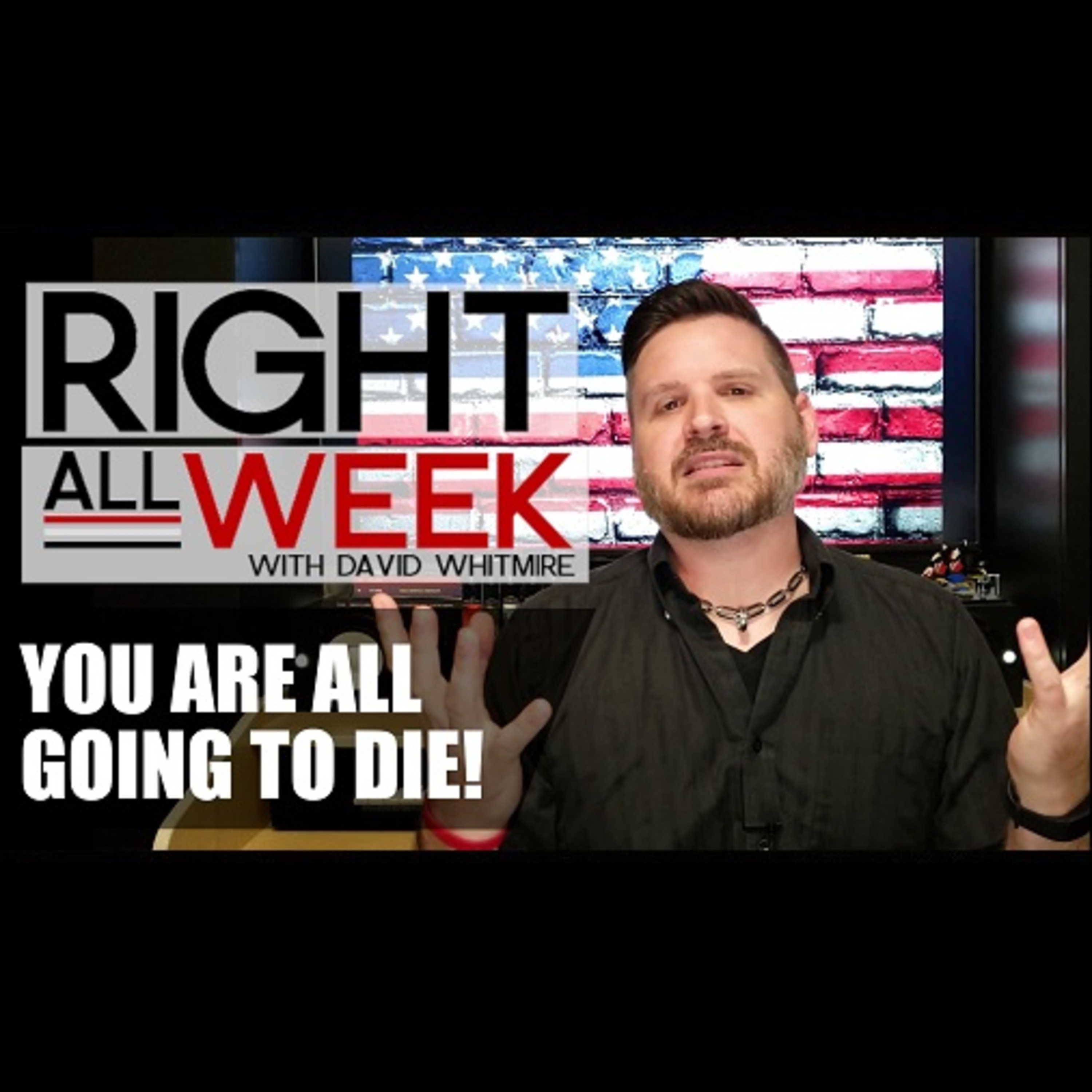 Right All Week