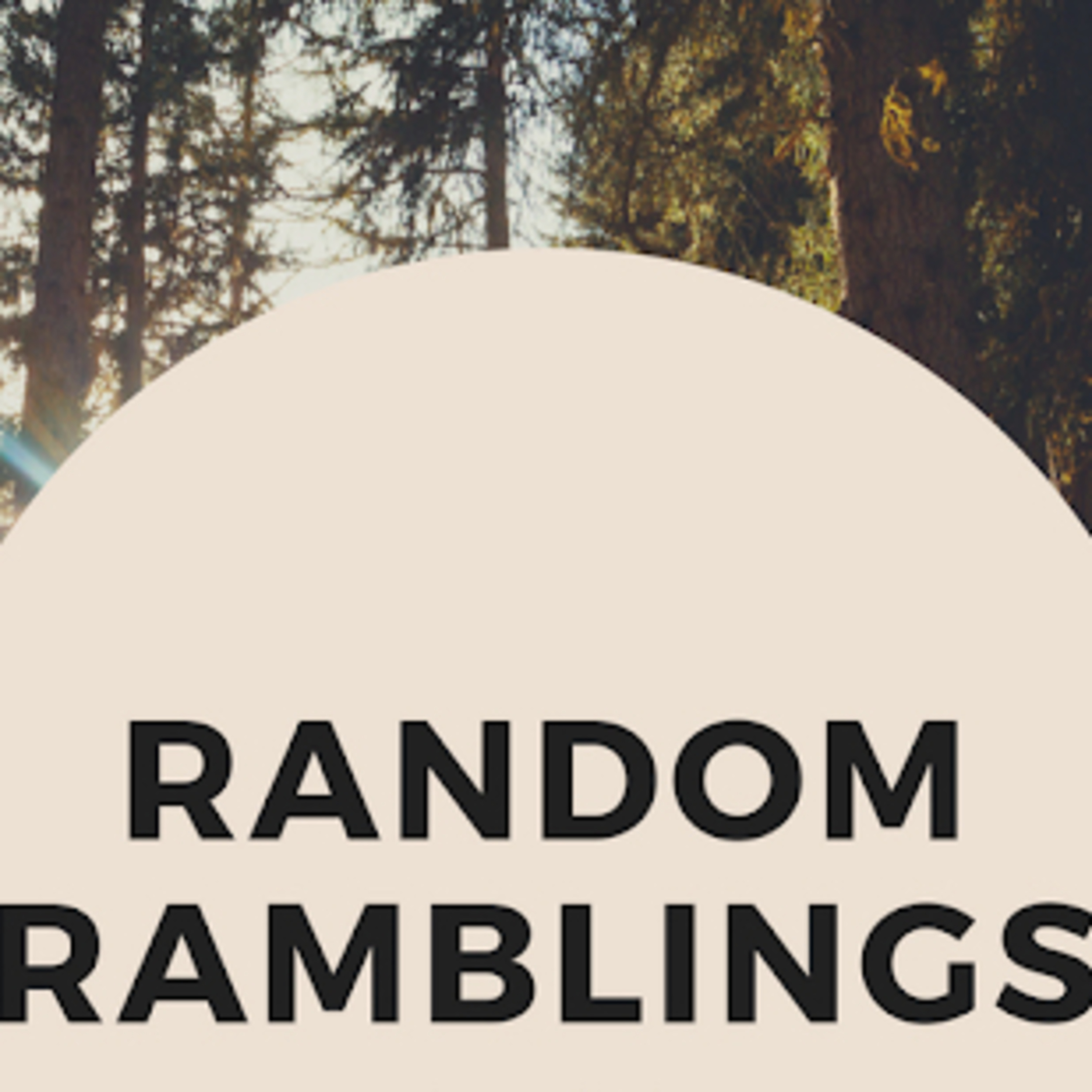 Ramblings