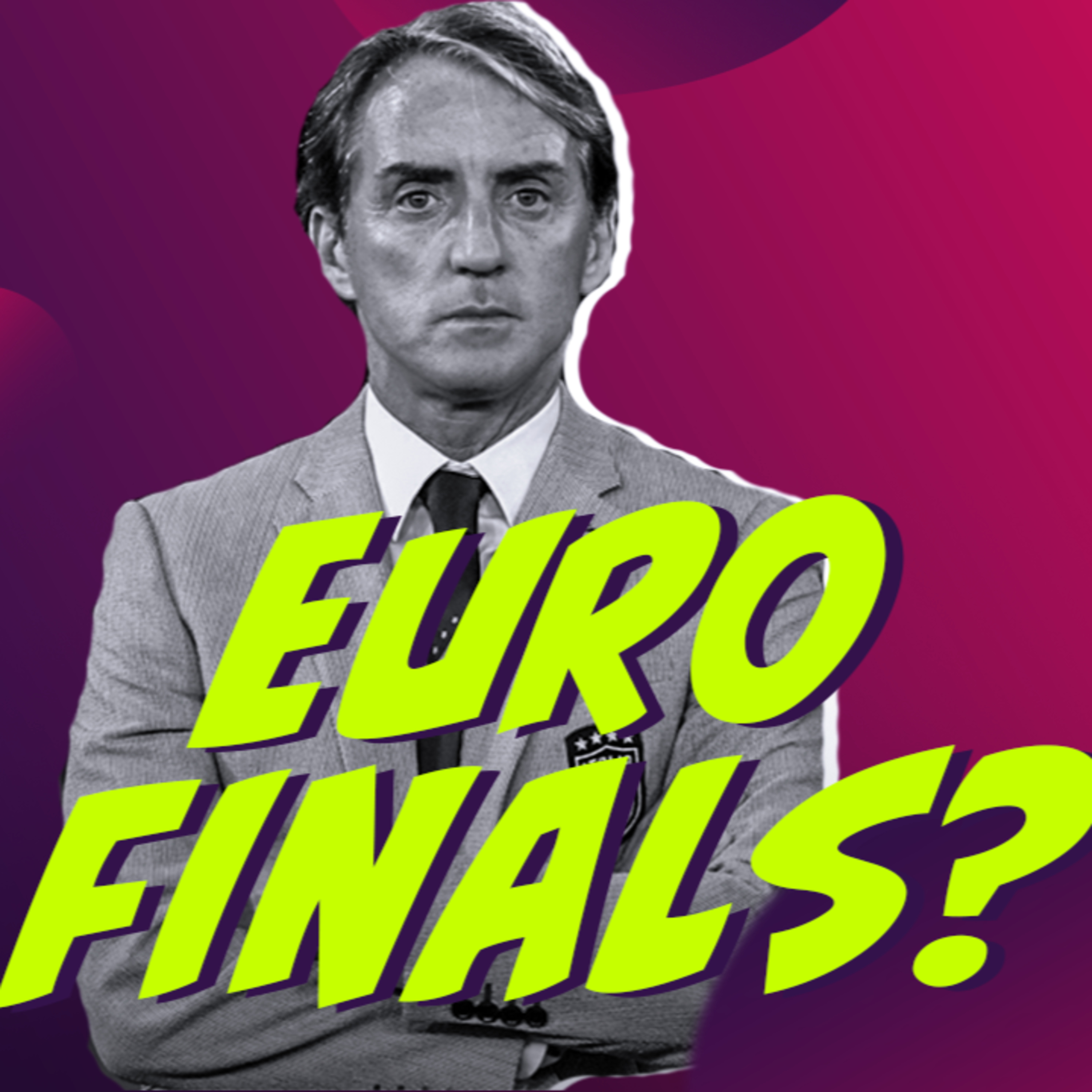 WE PREDICT ITALY WILL MAKE IT TO THE EURO 2020 FINAL! | Podcast # 173