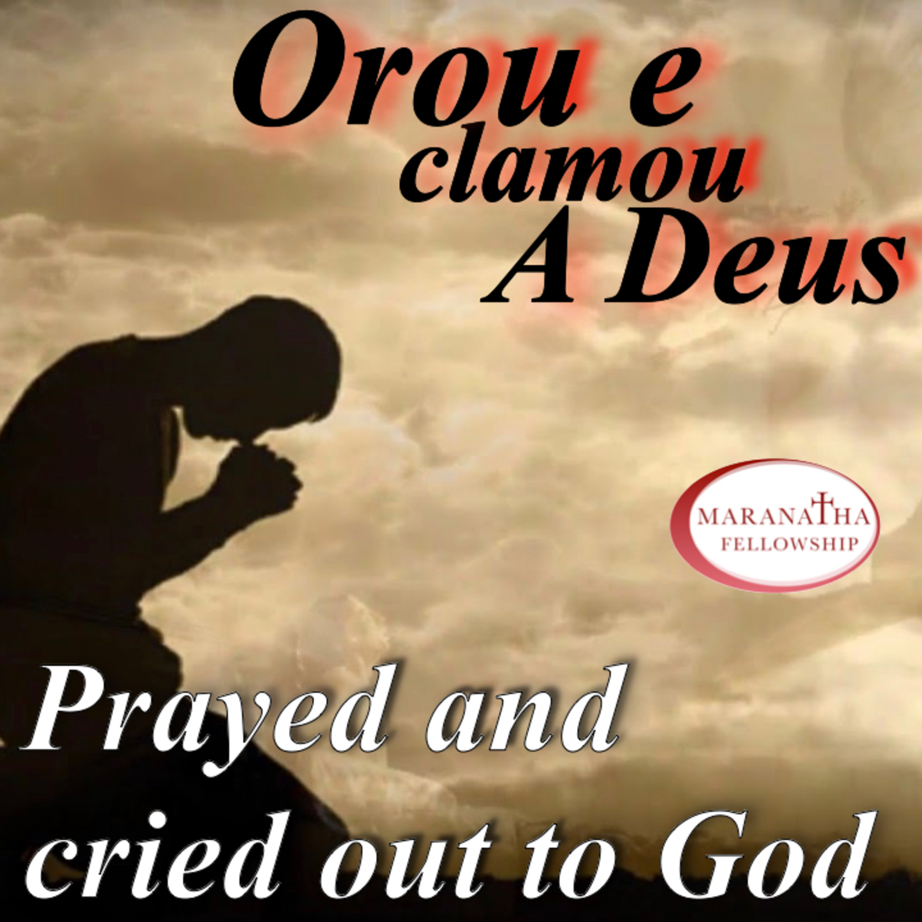 MFJ - Orou e Clamou a Deus ( Prayed and cried out to God) episode artwork