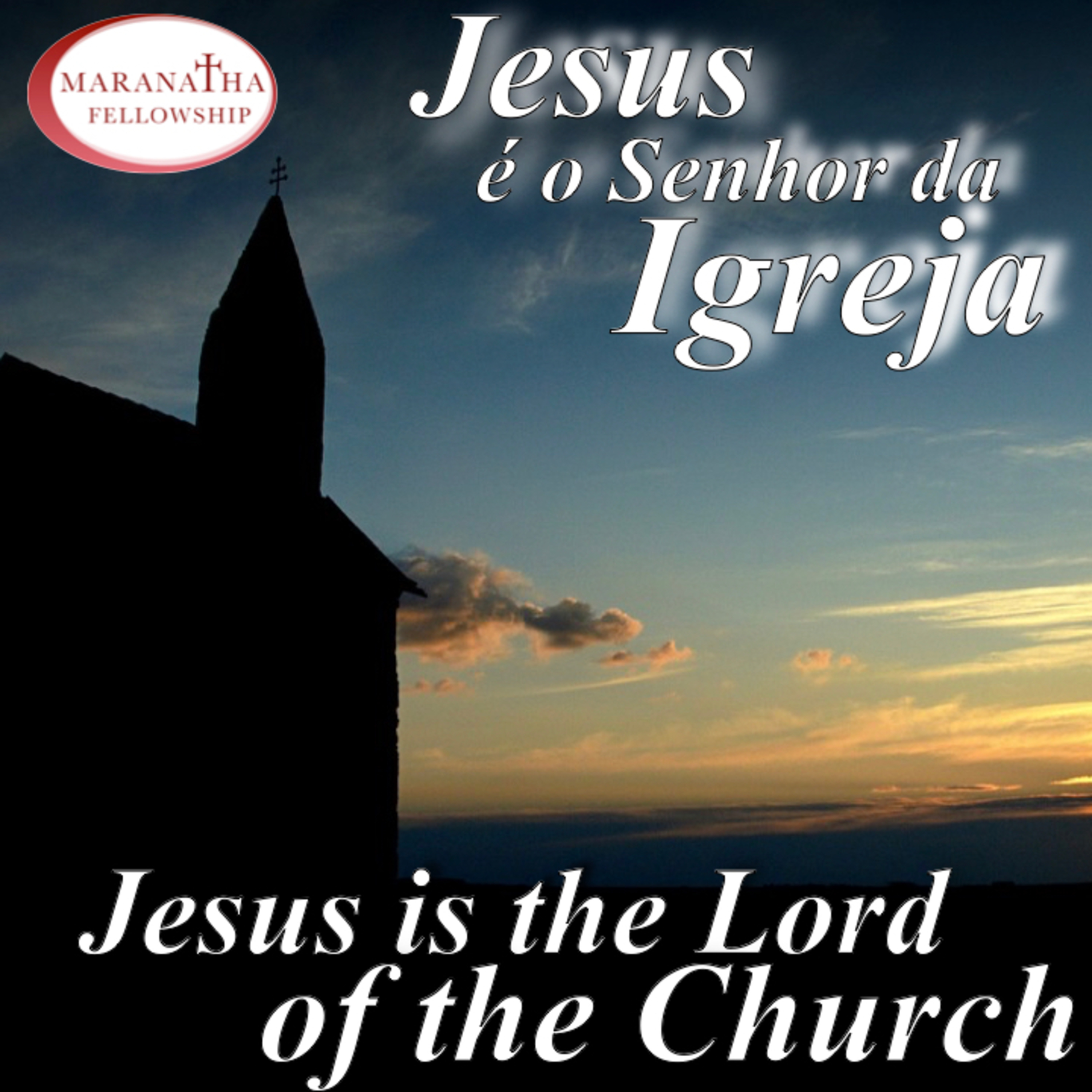MFJ - Jesus é o Senhor da Igreja ( Jesus is the Lord of the Church ) episode artwork