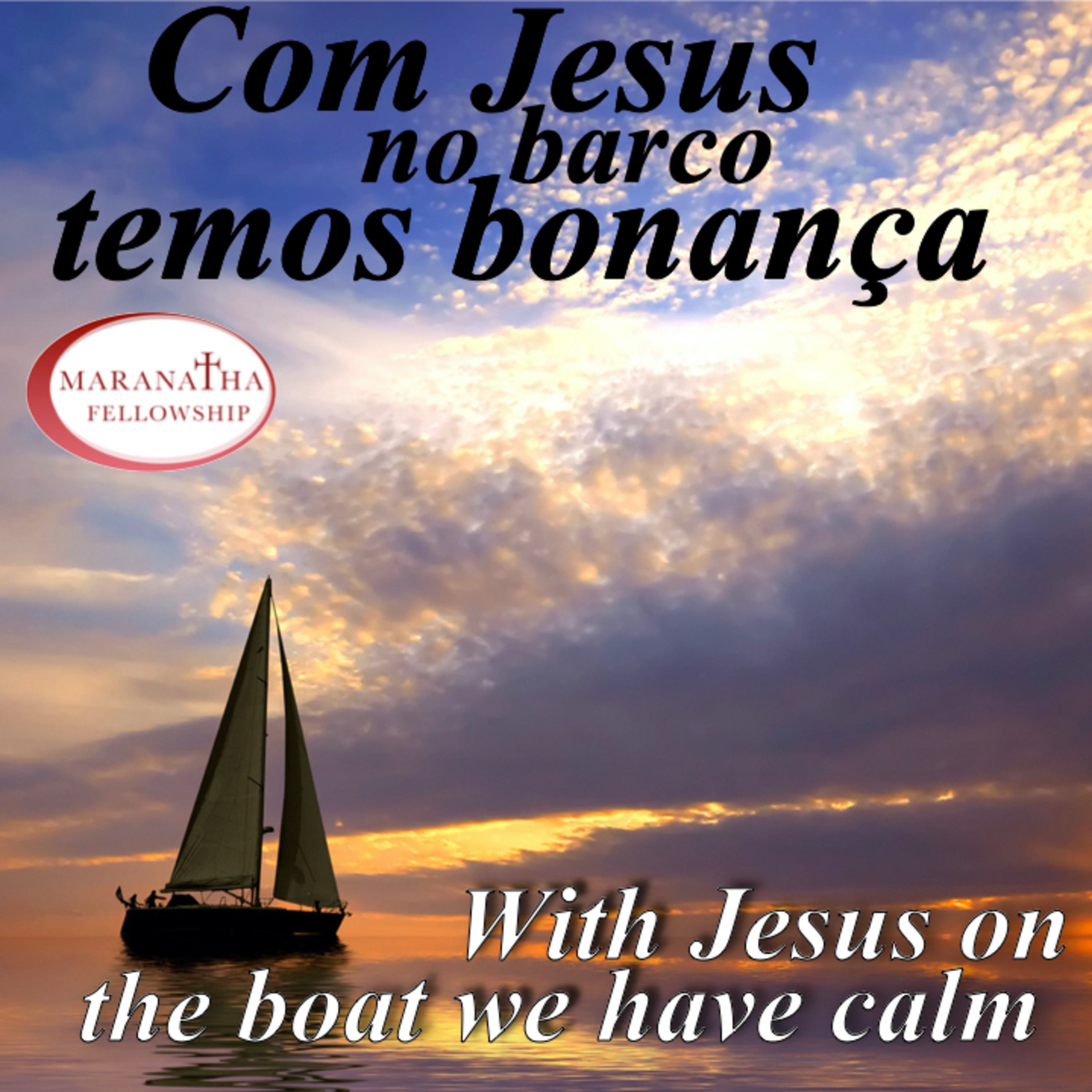 MFJ - Com Jesus no barco temos bonança (With Jesus on the boat we have calm) episode artwork