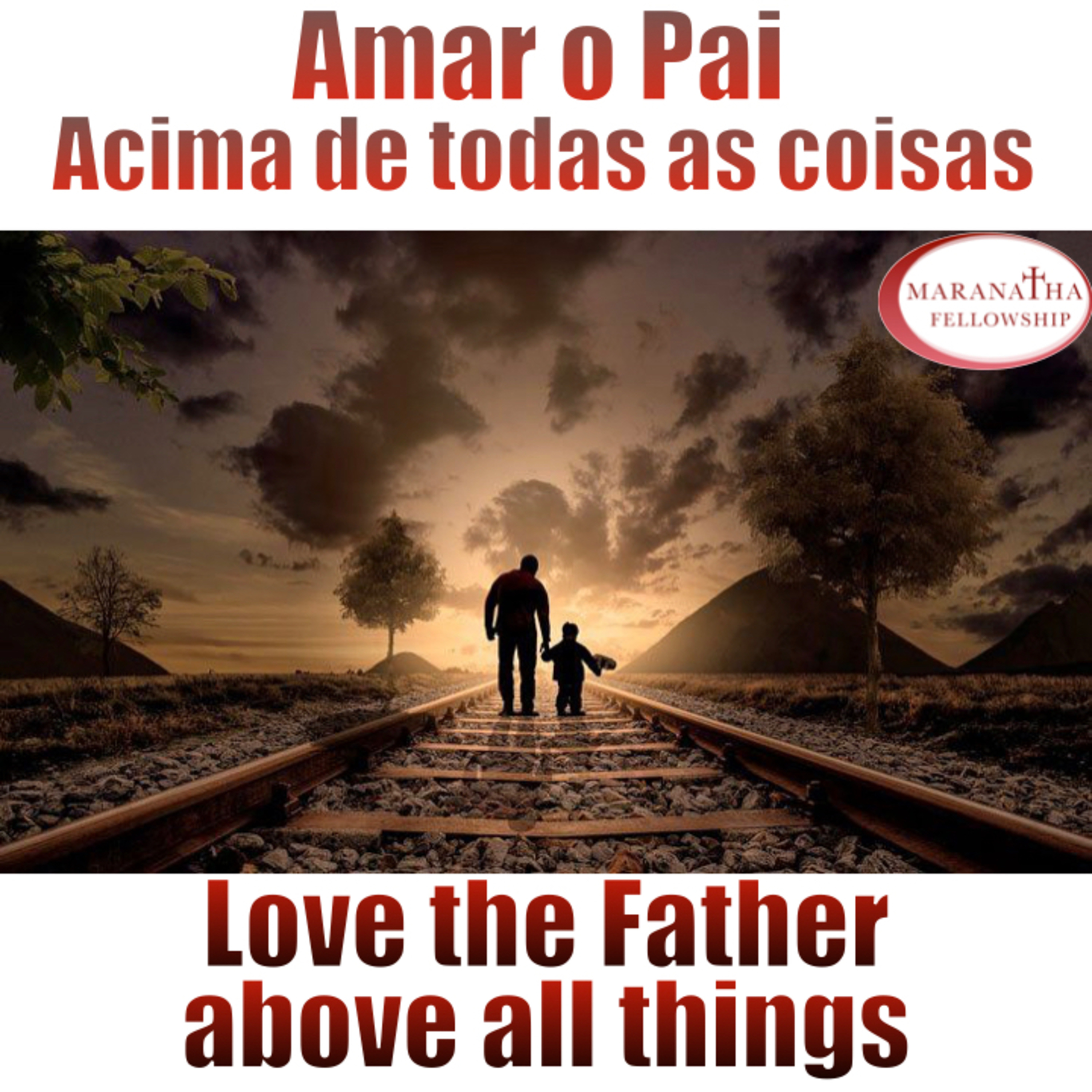 MFJ - Amar o Pai acima de todas as coisas (Love the Father above all things) episode artwork
