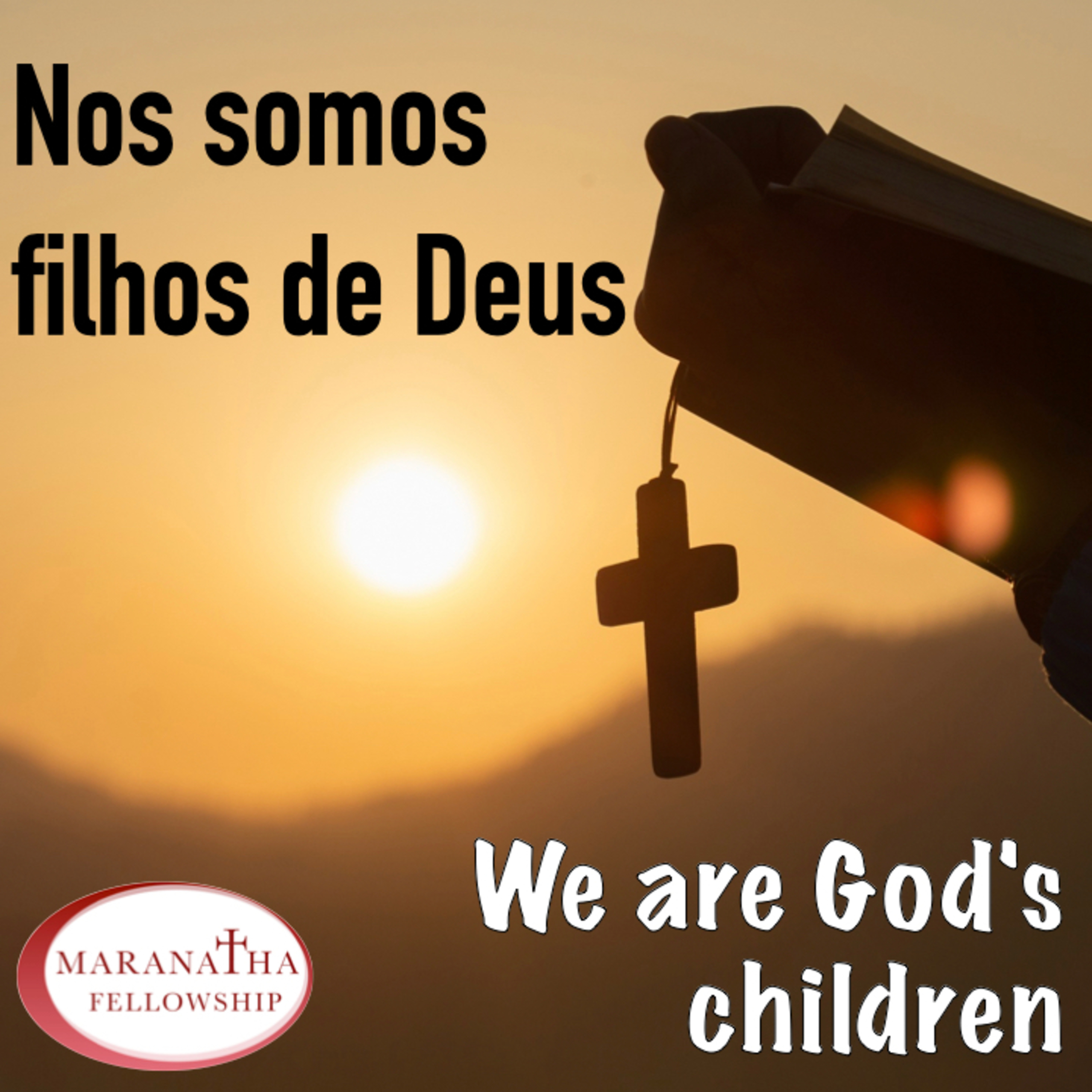 MFJ - Nos somos filhos de Deus ( We are God's children) episode artwork