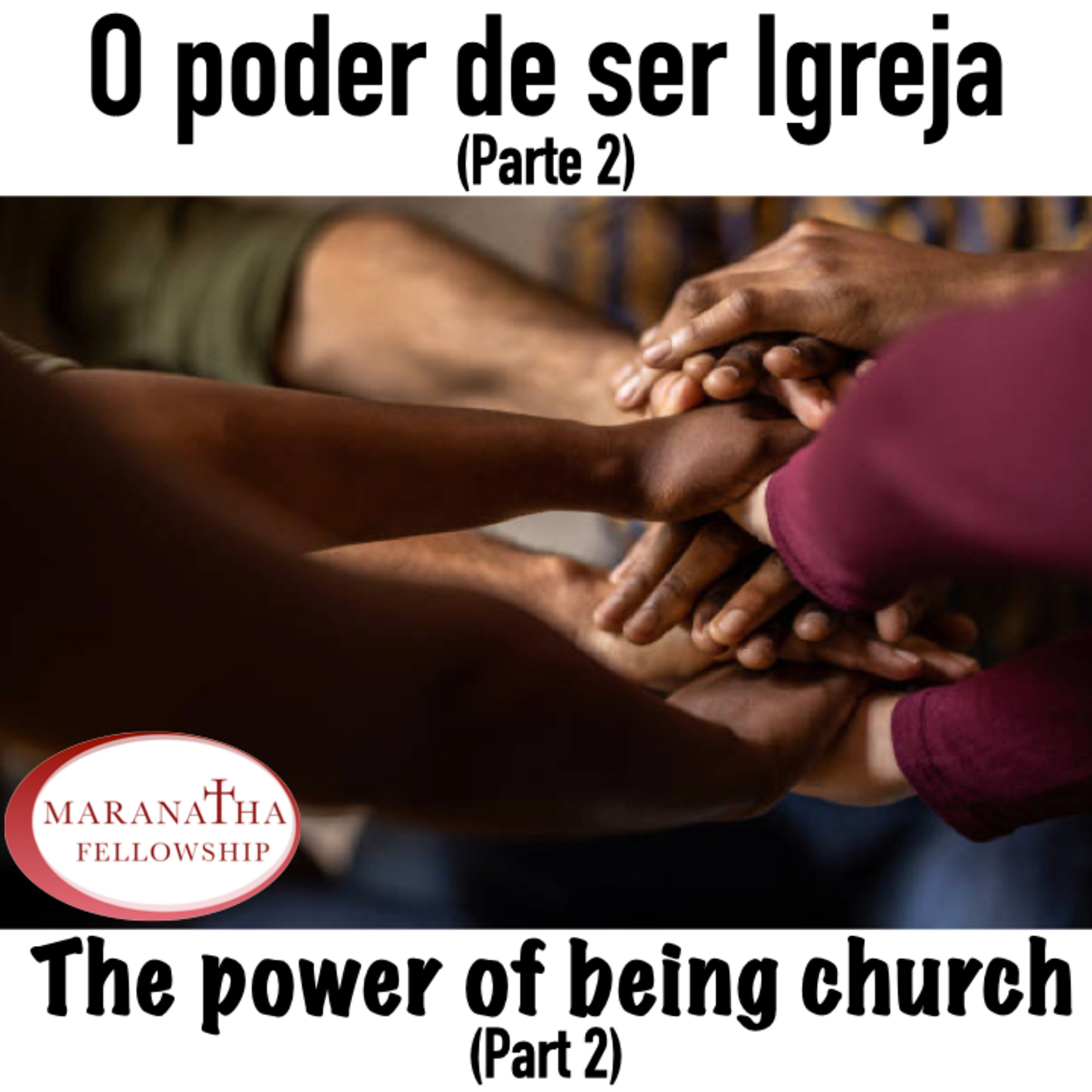 MFJ - O poder de ser igreja 2 ( The power of being church 2) episode artwork