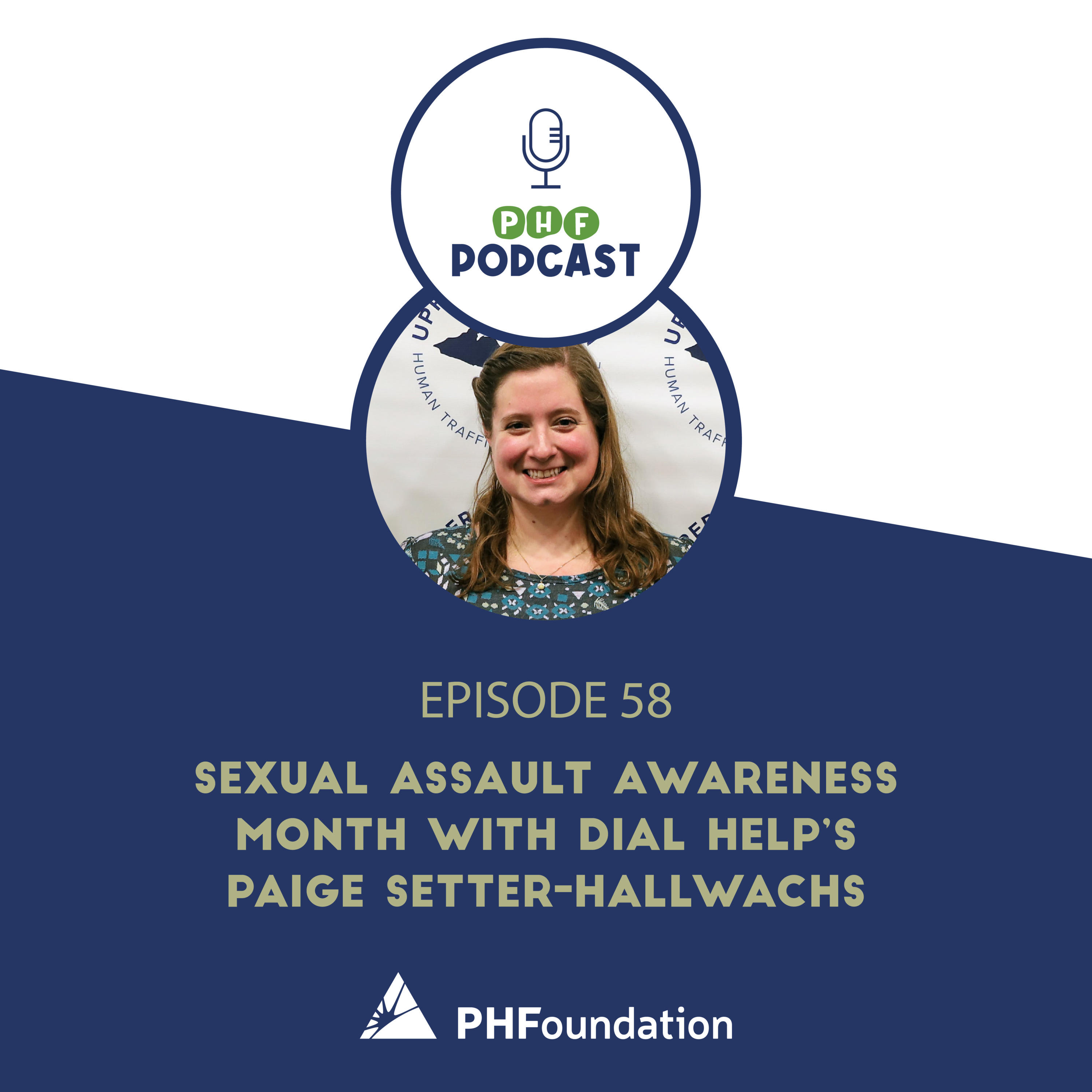 Sexual Assault Awareness Month with Dial Help’s Paige Setter-Hallwachs  episode artwork