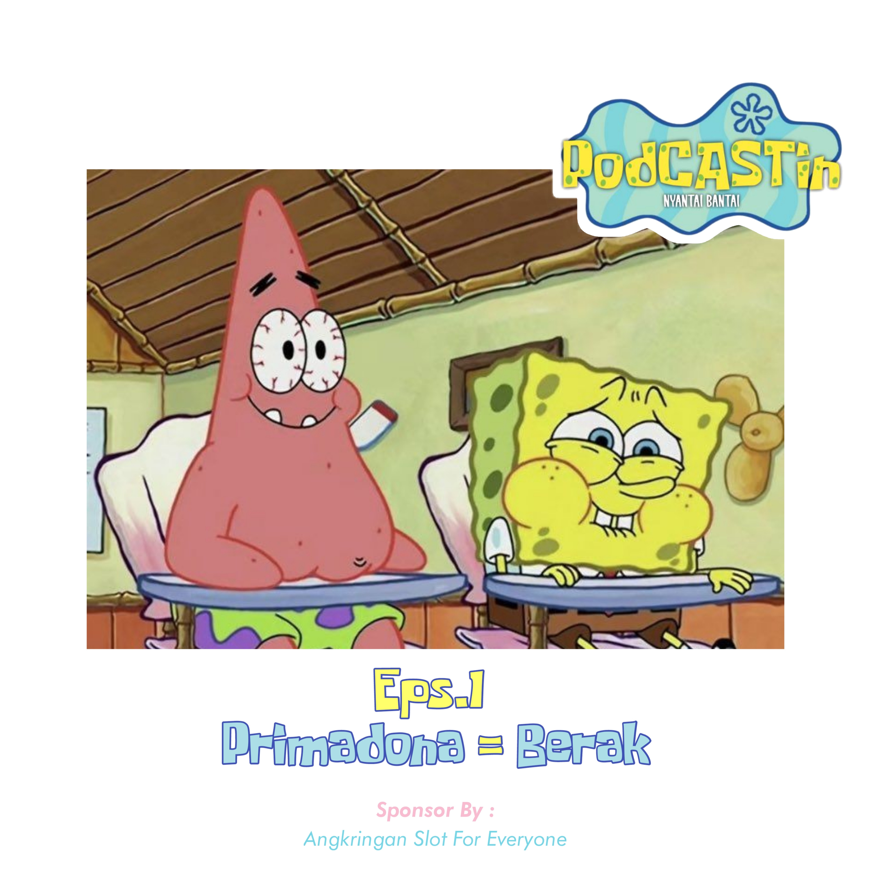 Eps.1 Primadona = Berak episode artwork