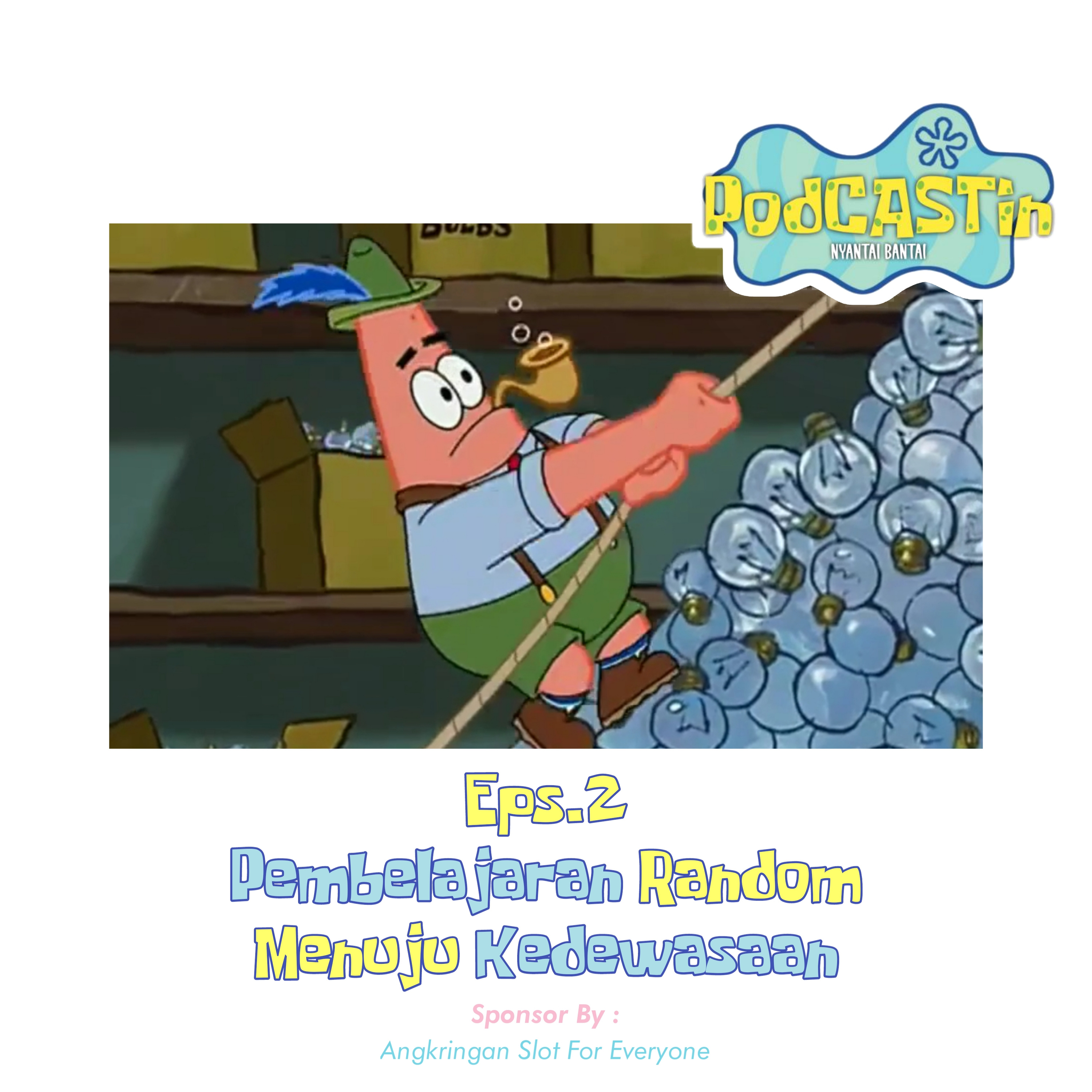 Eps.2 Pembelajaran Random Menuju Kedewasaan episode artwork