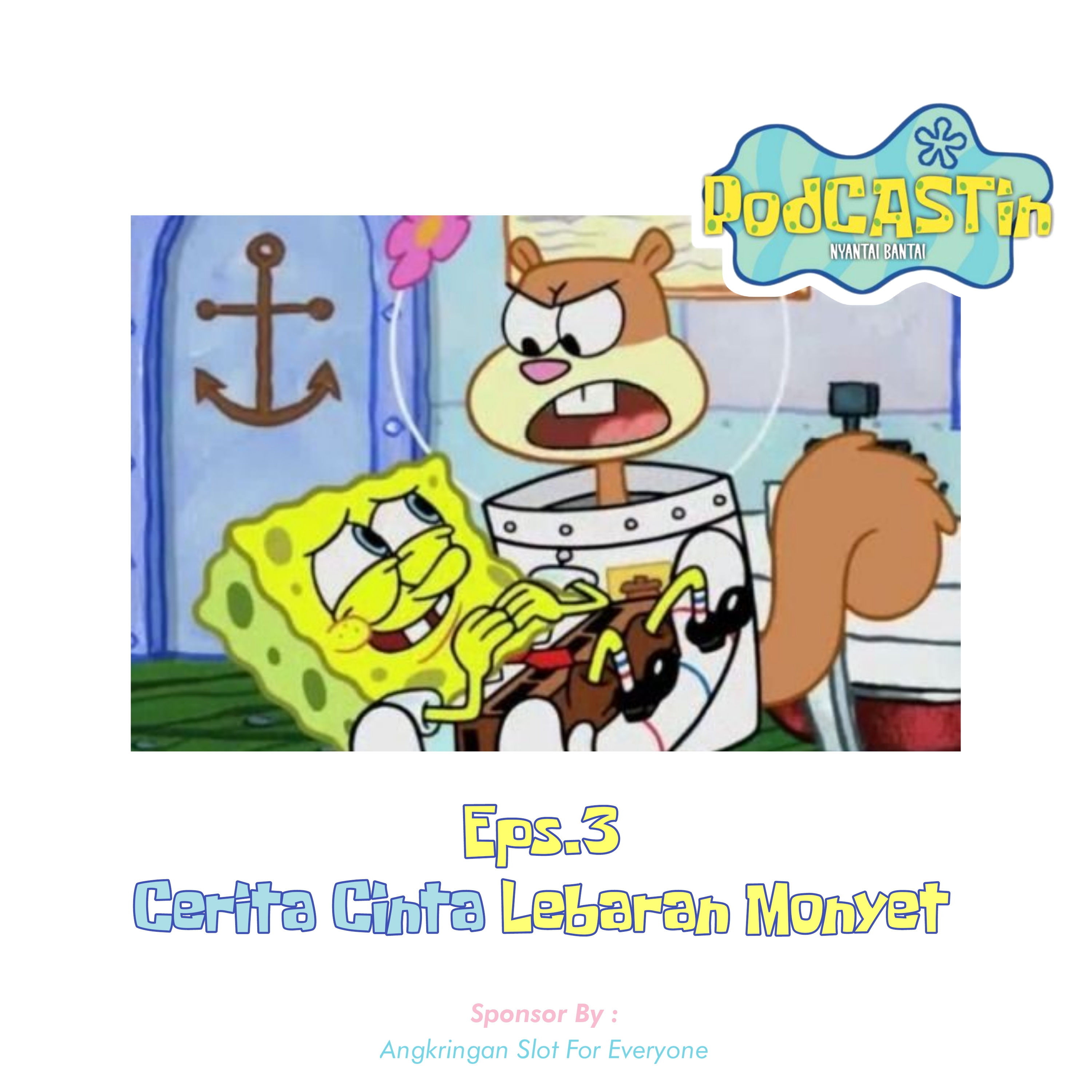 Eps.3 Cerita Cinta Lebaran Monyet episode artwork