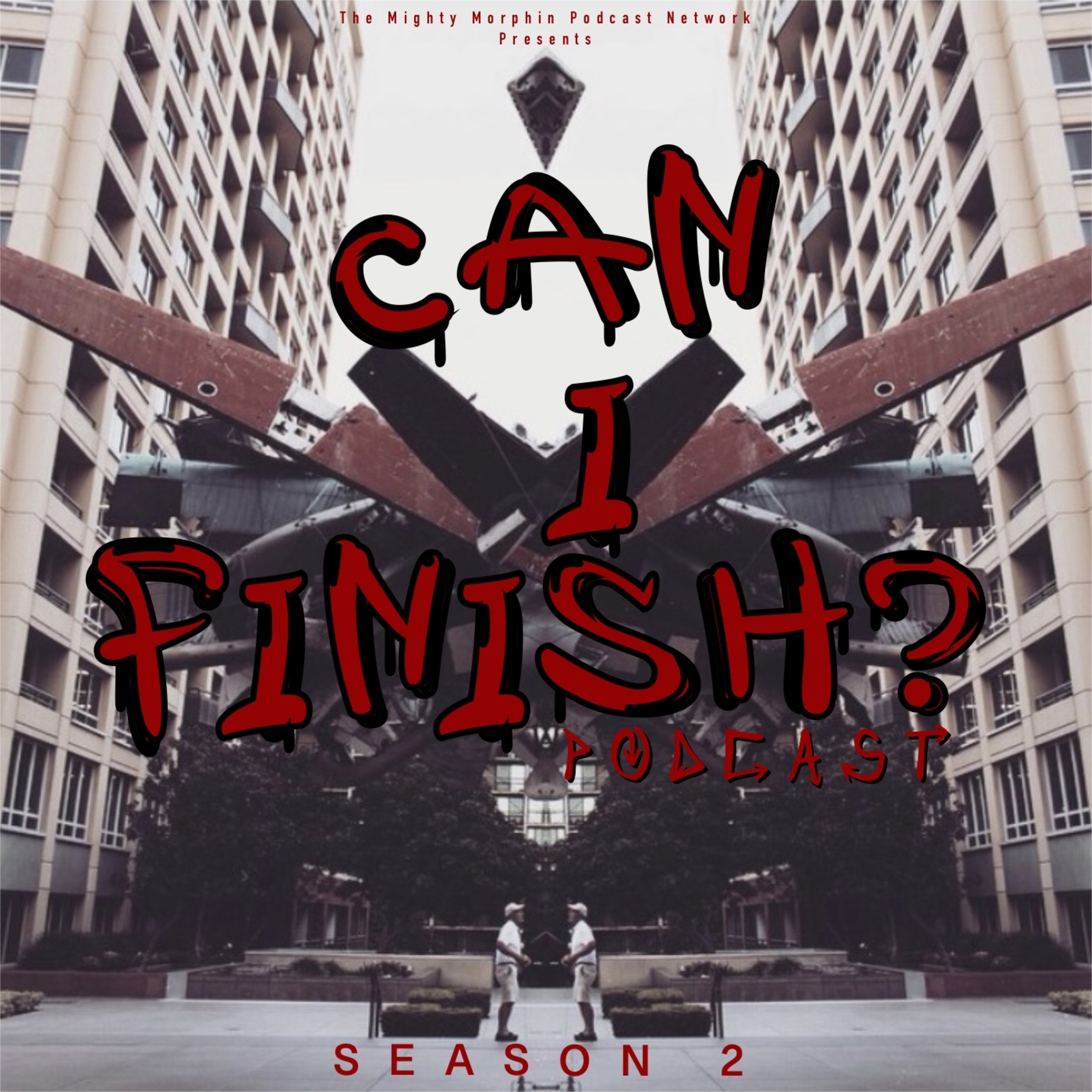 Can I Finish? Ep. 033: "Quote it!"