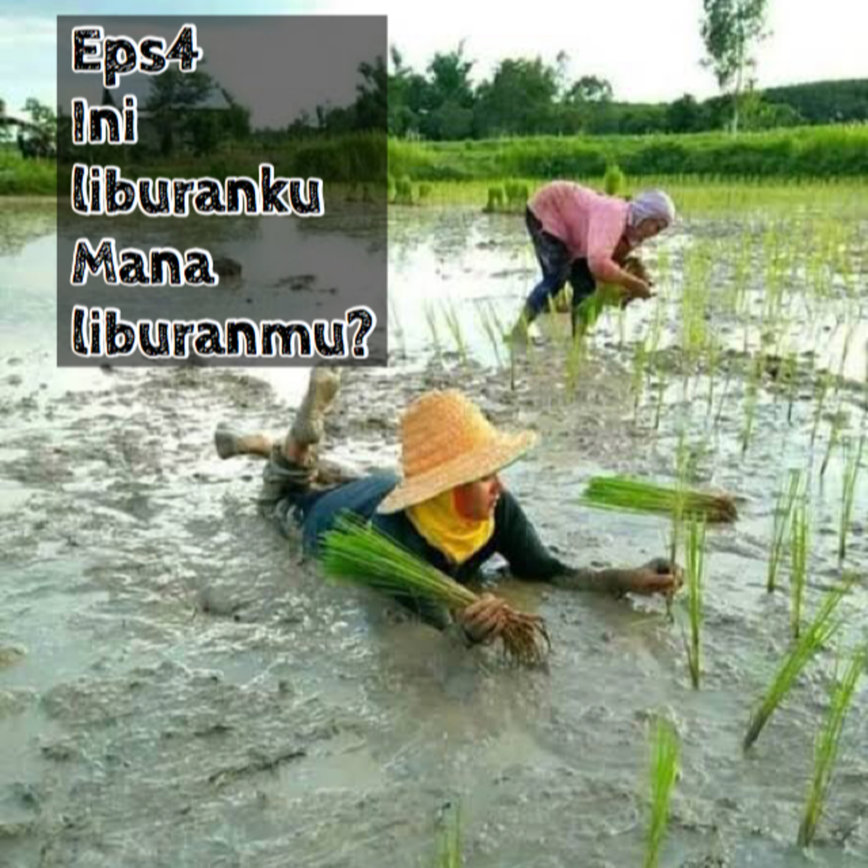 EPS4 Ini liburanku, mana liburanmu? episode artwork
