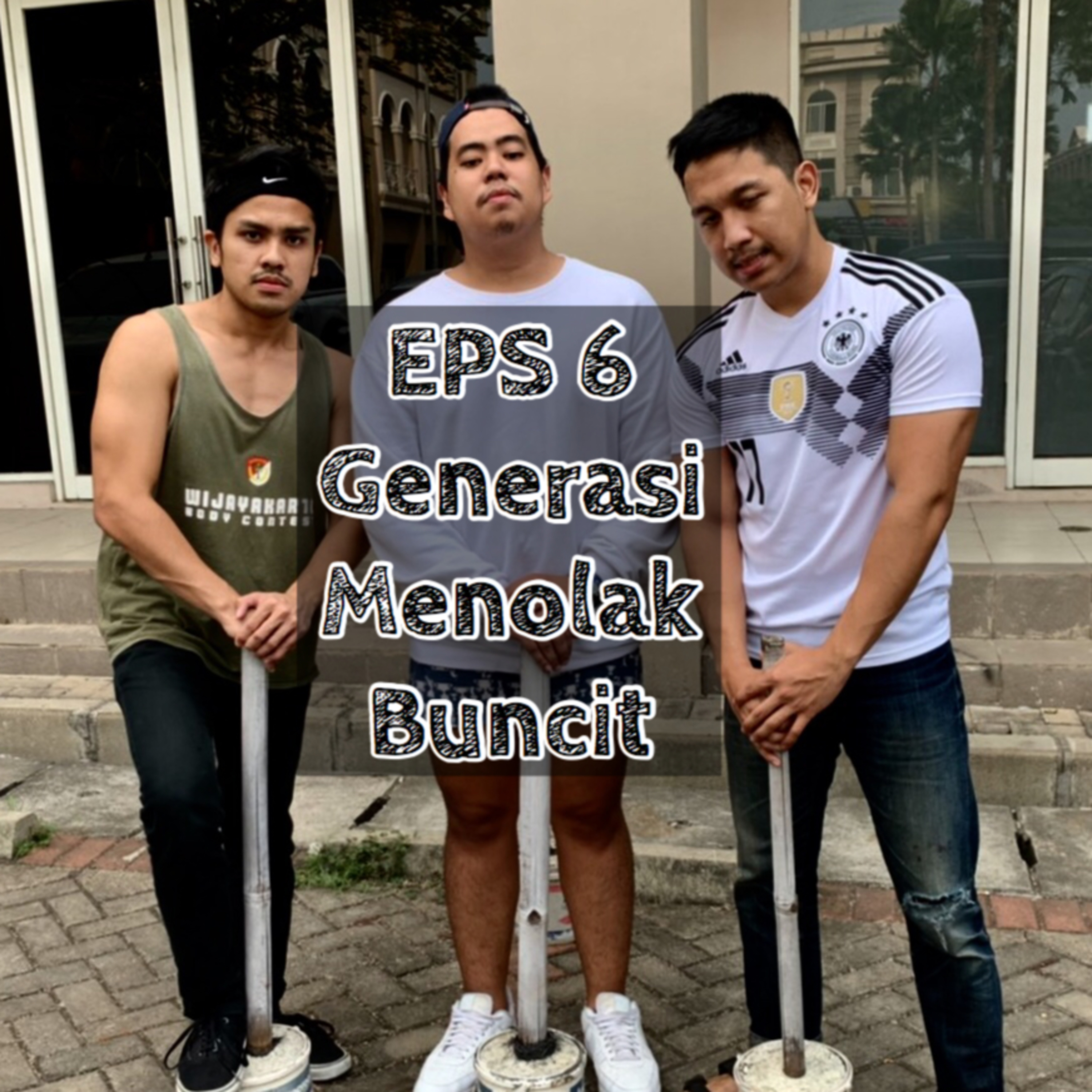 EPS6 Generasi menolak buncit episode artwork