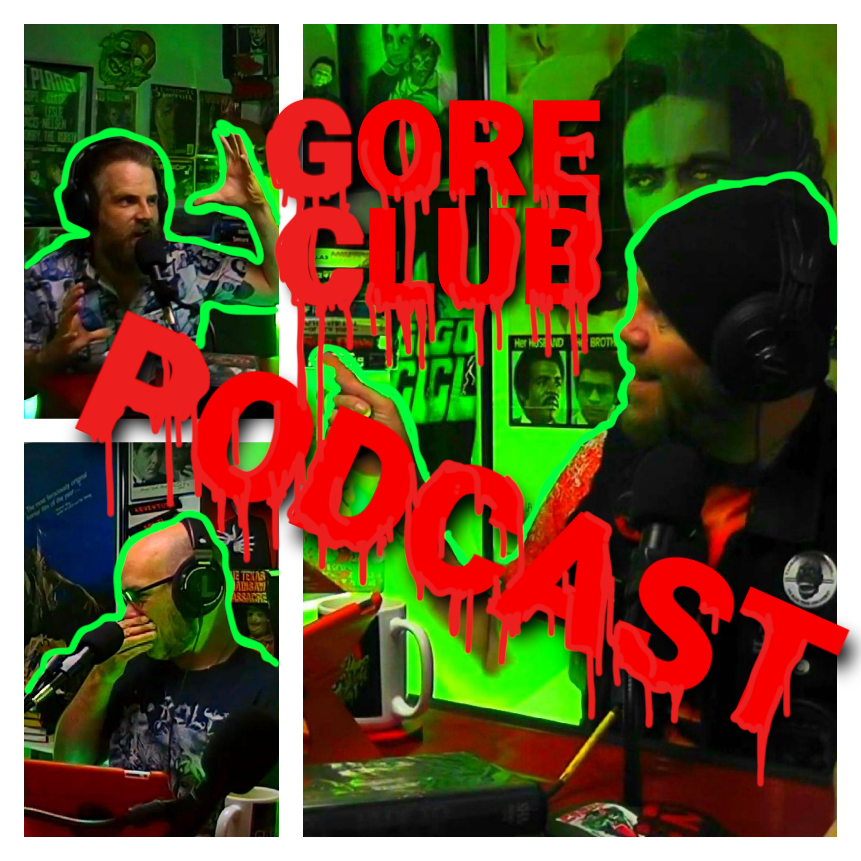 Gore Club Podcast