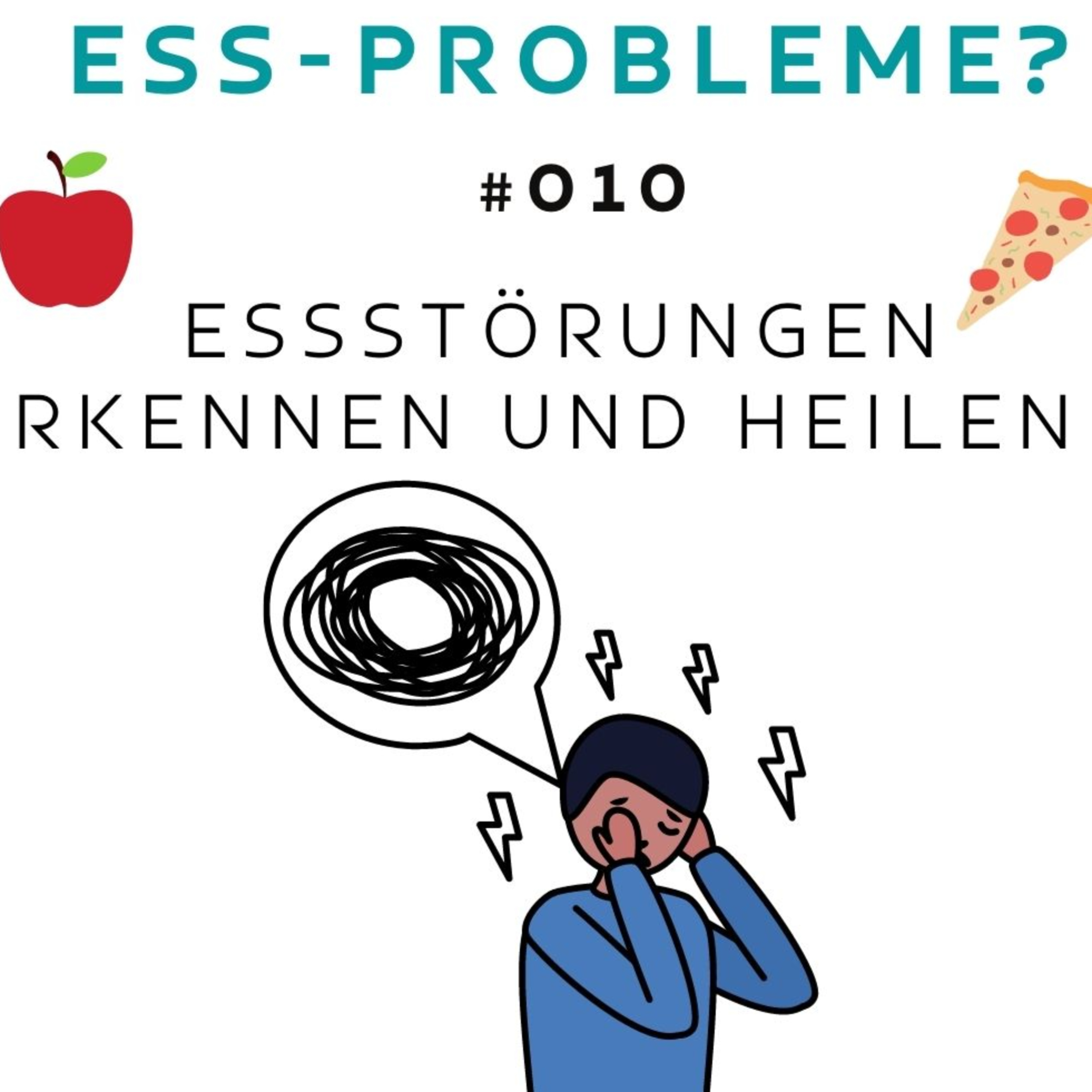 #010 - Probleme mit Essen? Essstörungen erkennen und heilen! | Intw. Julia von Seelenmut episode artwork