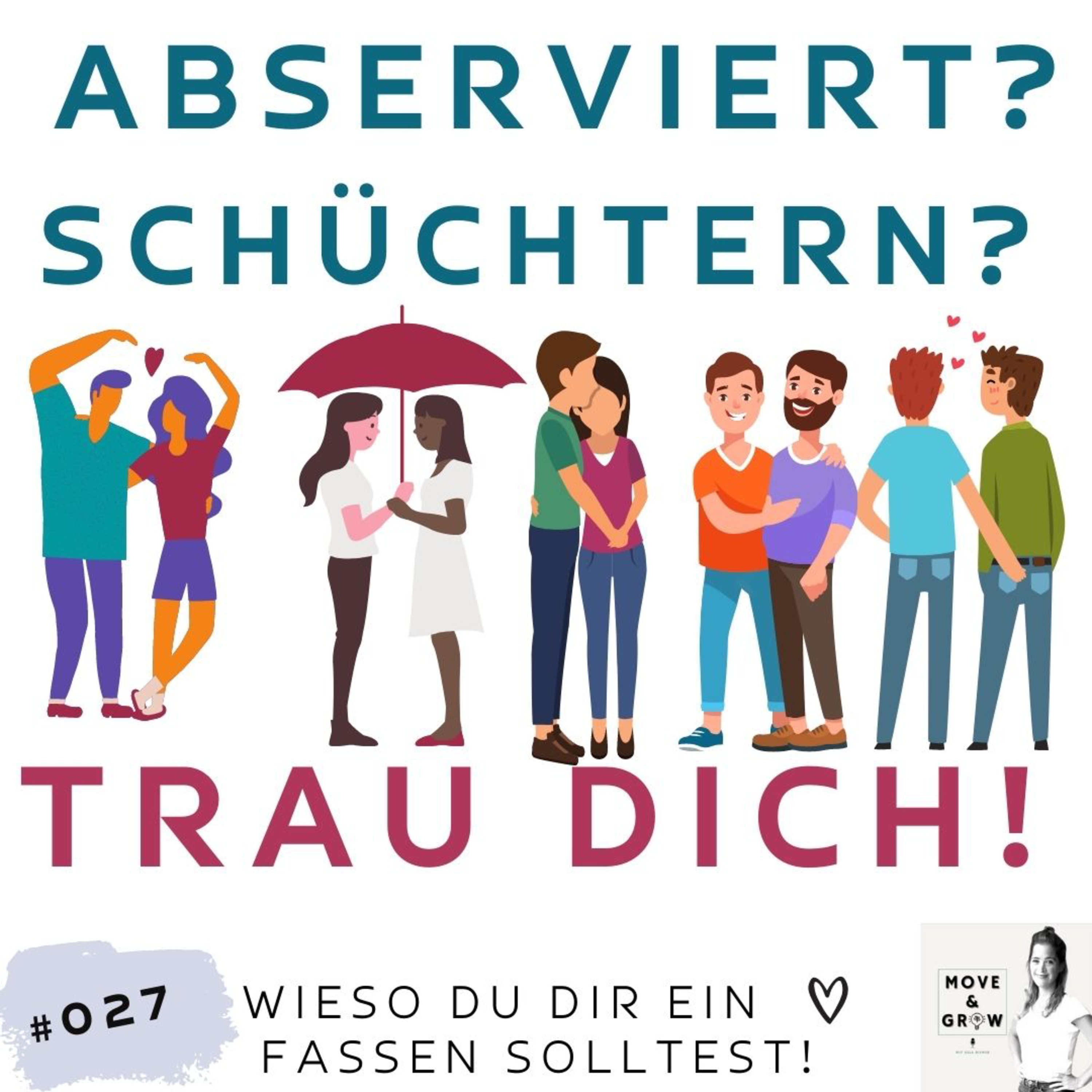 #027 - Angst, abserviert zu werden? - Sprich sie/ihn an! - Intw. Paula Lambert & Leon Langhorst episode artwork